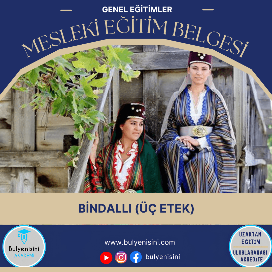 Bindallı (Üç Etek) Sertifika Programı