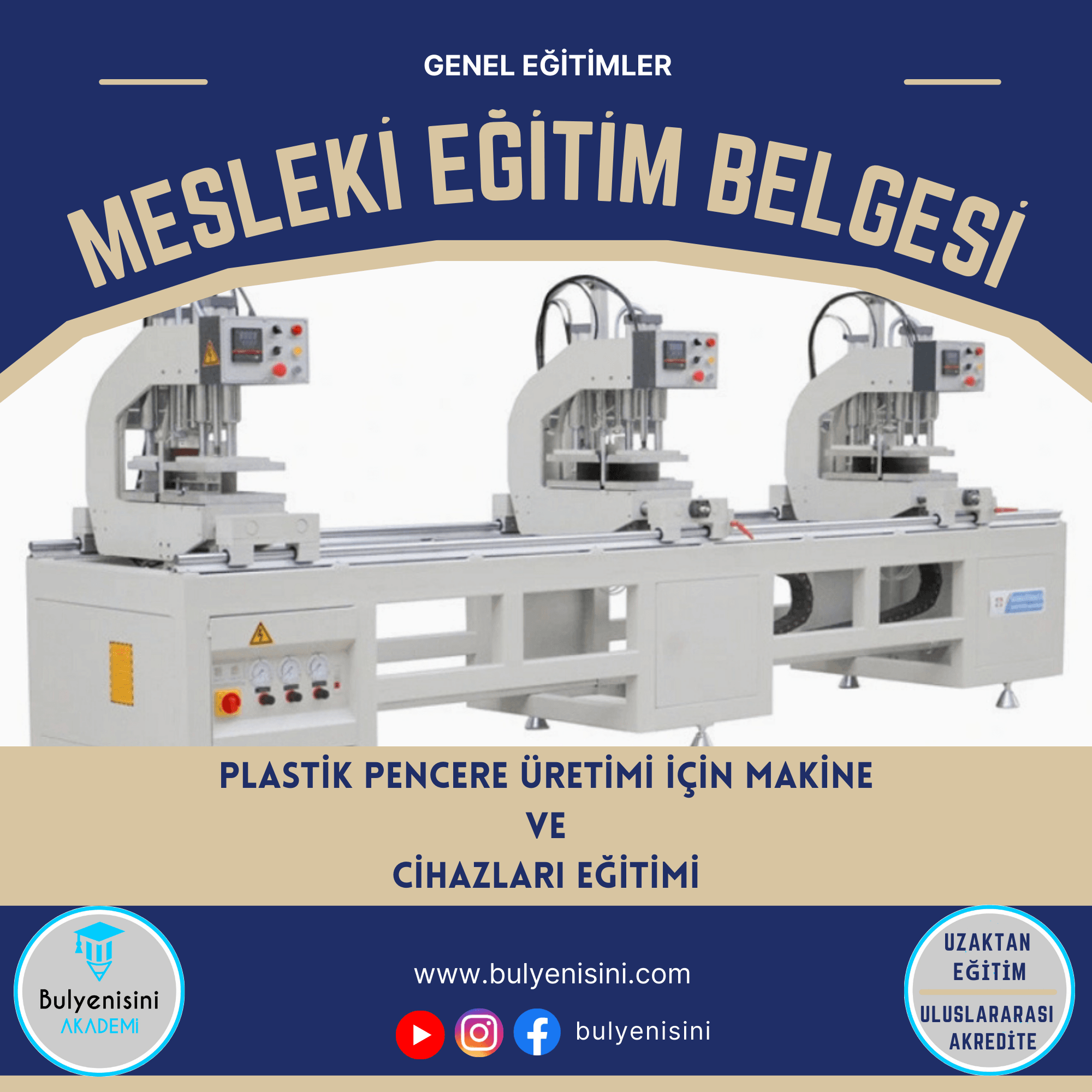 120 Saatlik Plastik Pencere Üretimi İçin Makine Ve Cihazları Eğitimi