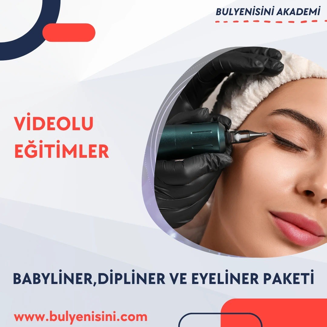 BABYLİNER,DİPLİNER VE EYELİNER PAKETİ 240 SAAT