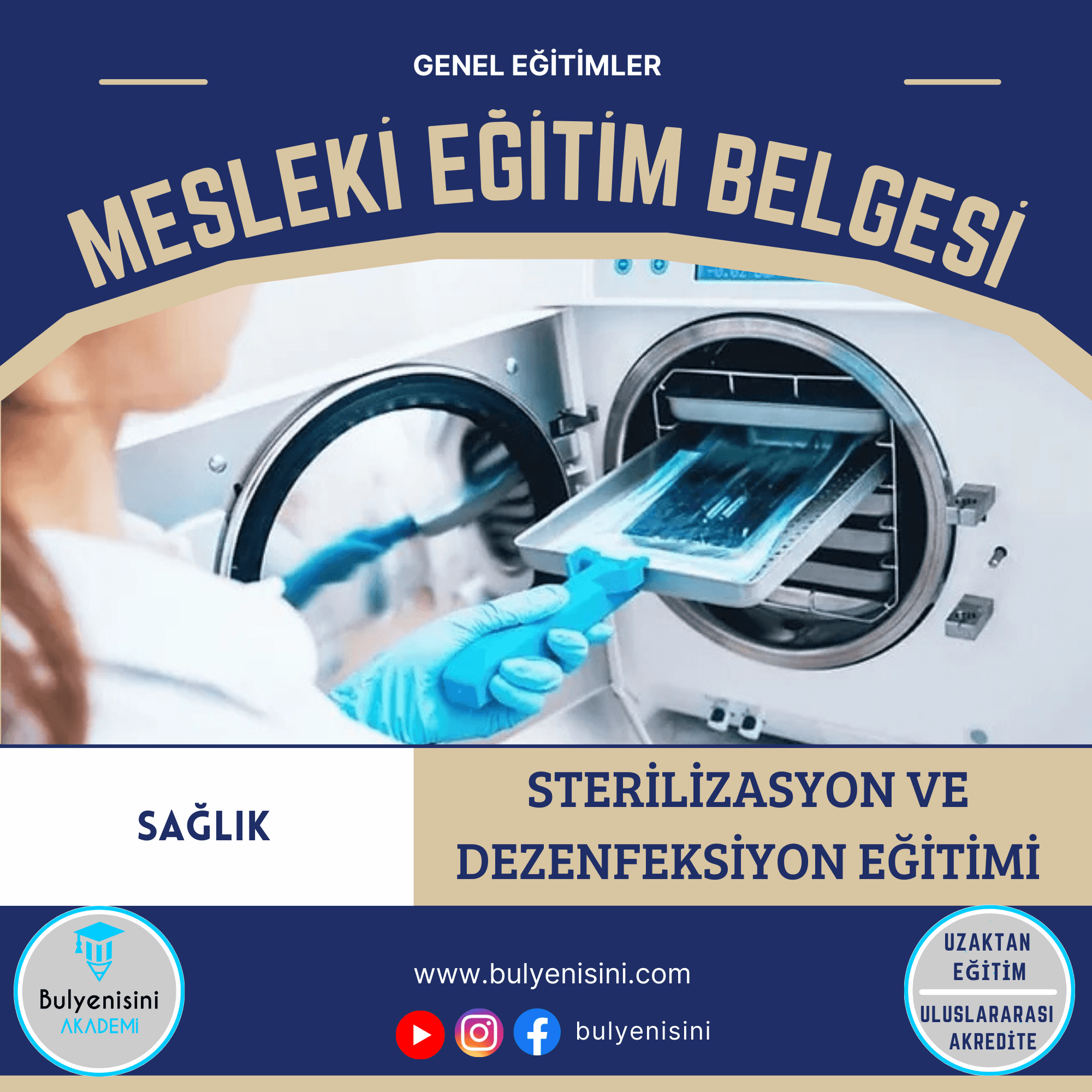 88 Saat STERİLİZASYON VE DEZENFEKSİYON EĞİTİMİ