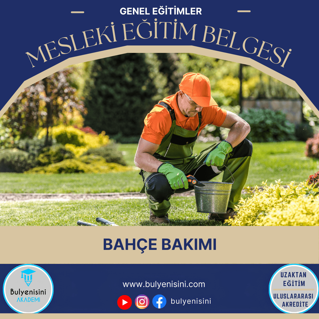 266 SAAT BAHÇE BAKIMI EĞİTİMİ