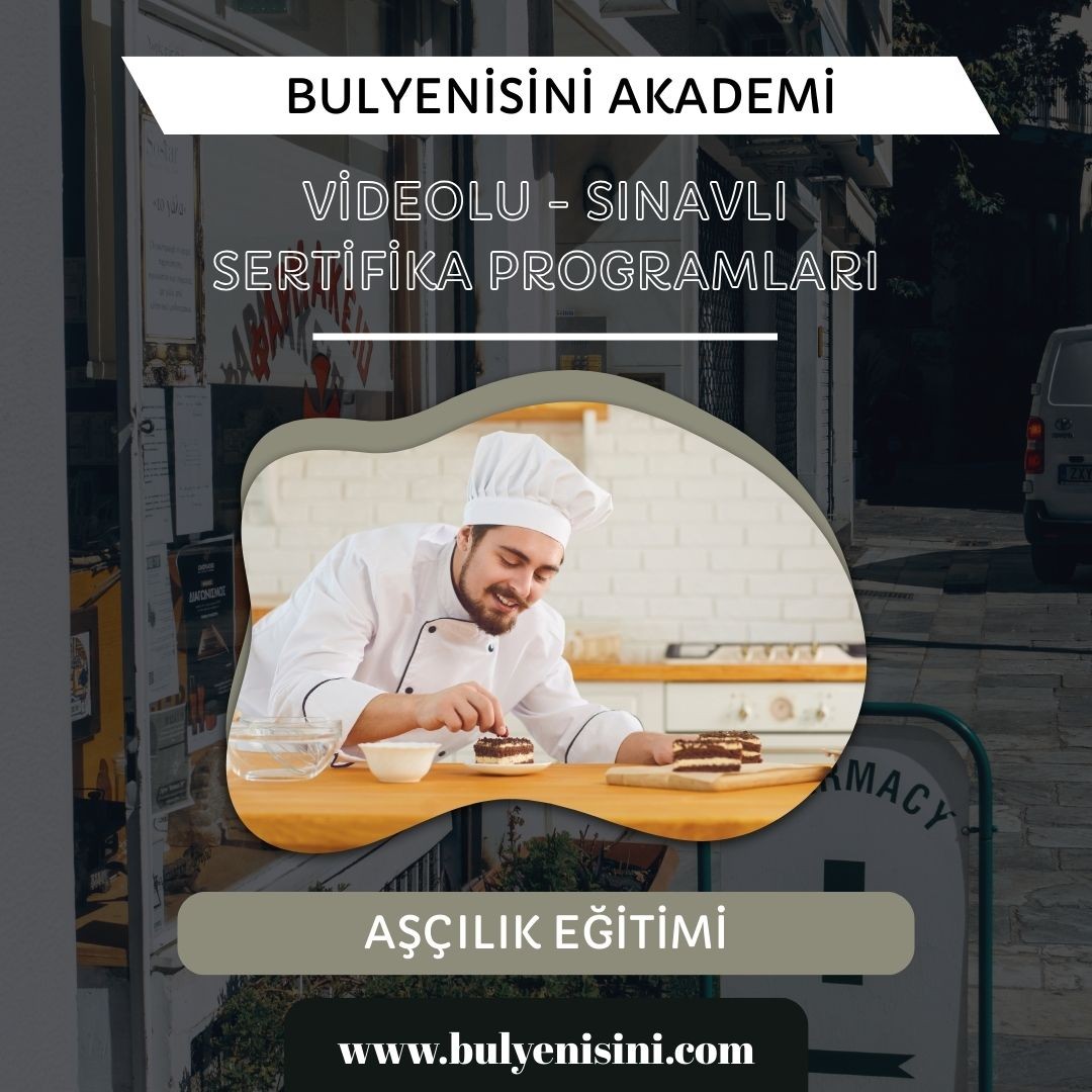 Çevrimiçi Sınavlı Aşçılık Eğitimi