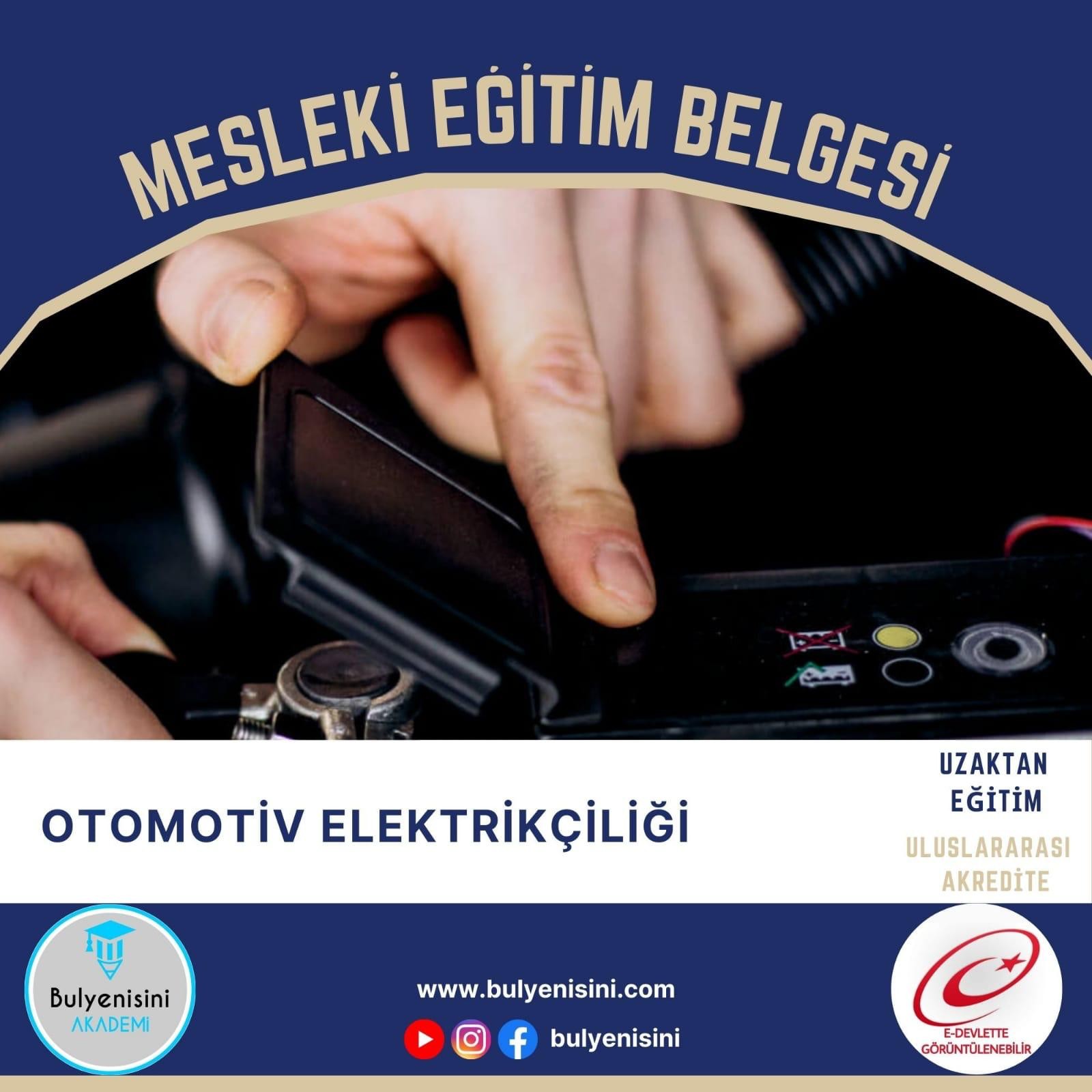 SINAVLI - Otomotiv Elektrikçiliği Kalfalık & Ustalık Sertifika ve Eğitim Programı