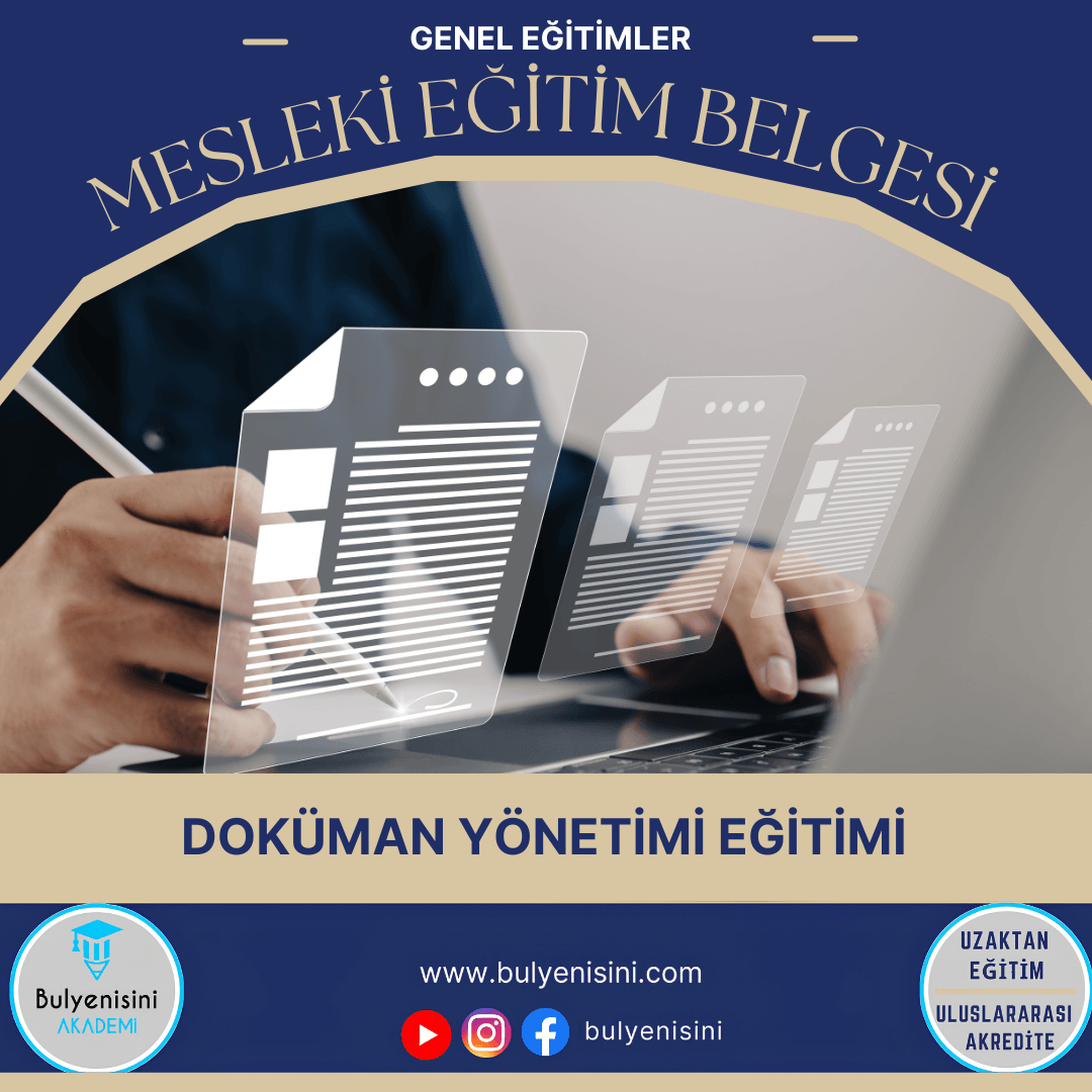 40 Saatlik Doküman Yönetimi Eğitimi