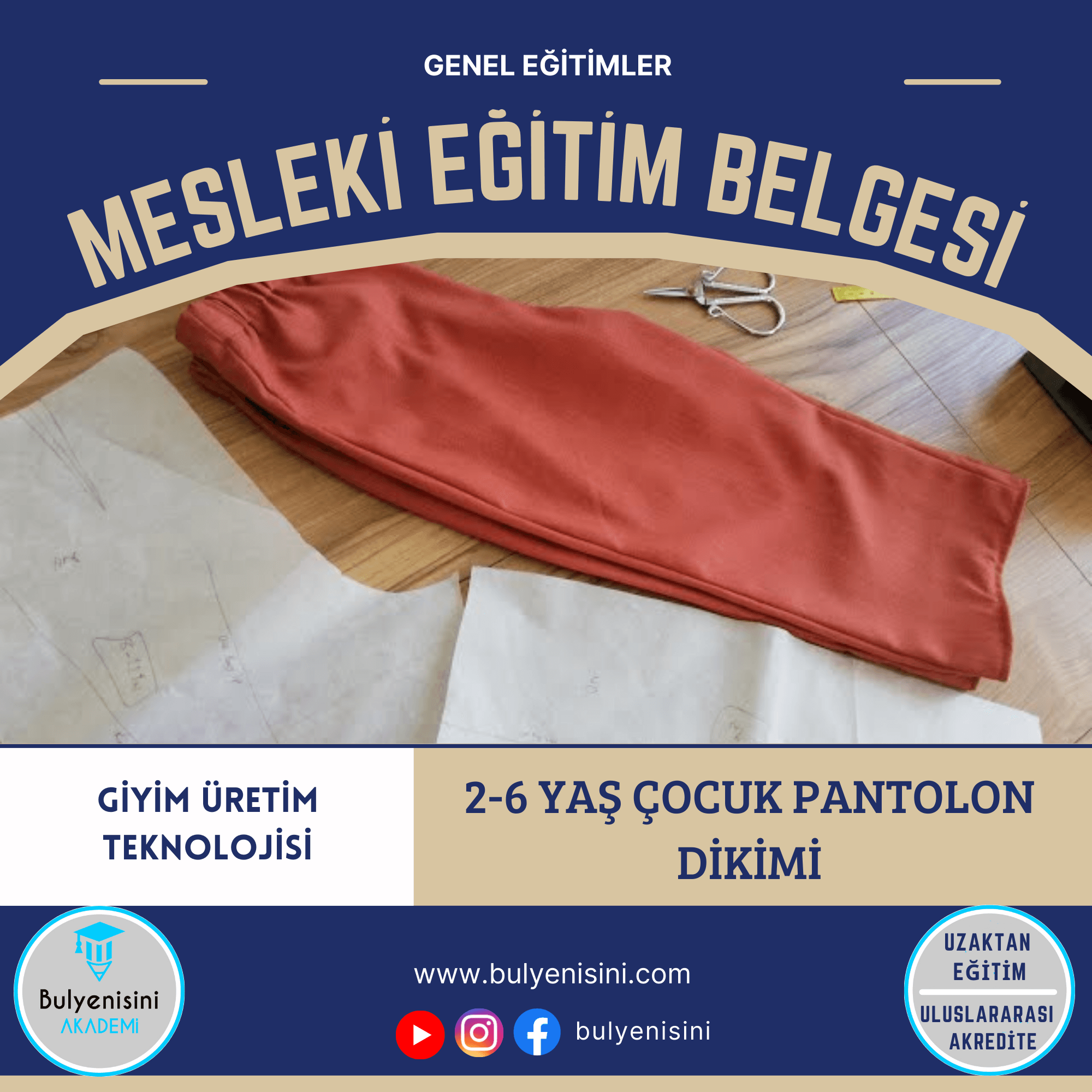 2-6 Yaş Çocuk Pantolon Dikimi Sertifika Programı