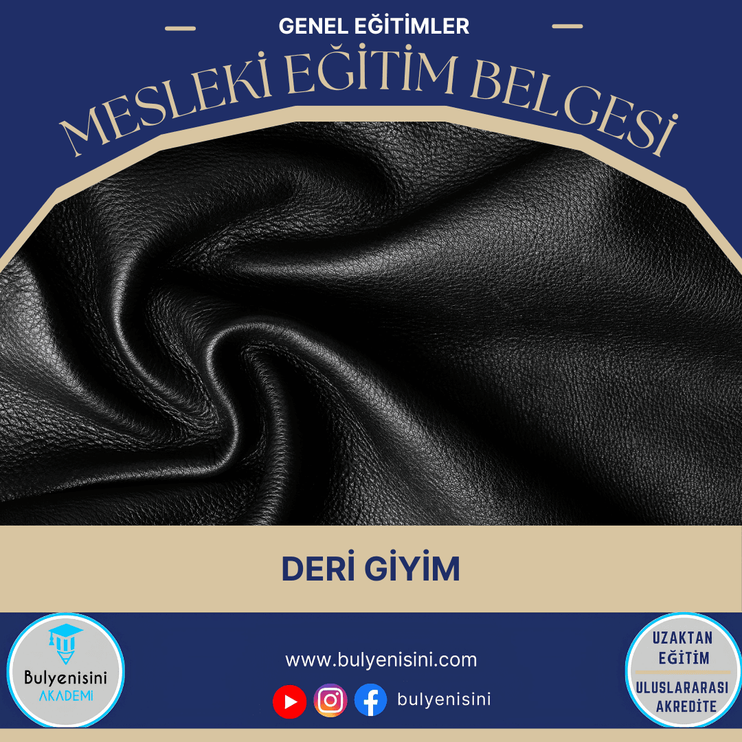 Deri Giyim Kalfalık & Ustalık Sertifika ve Eğitim Programı (2 Belge)