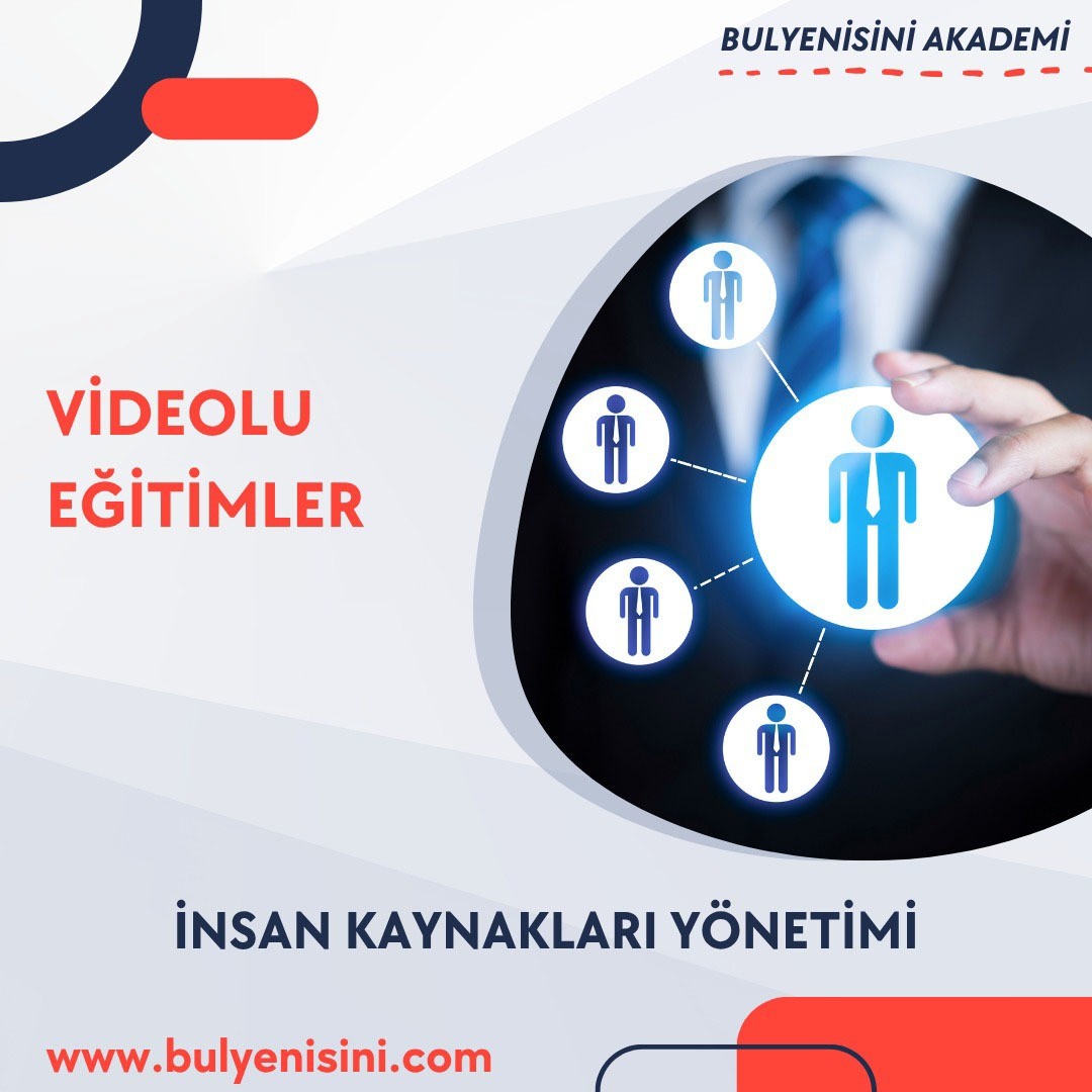 İNSAN KAYNAKLARI YÖNETİMİ 120 SAAT