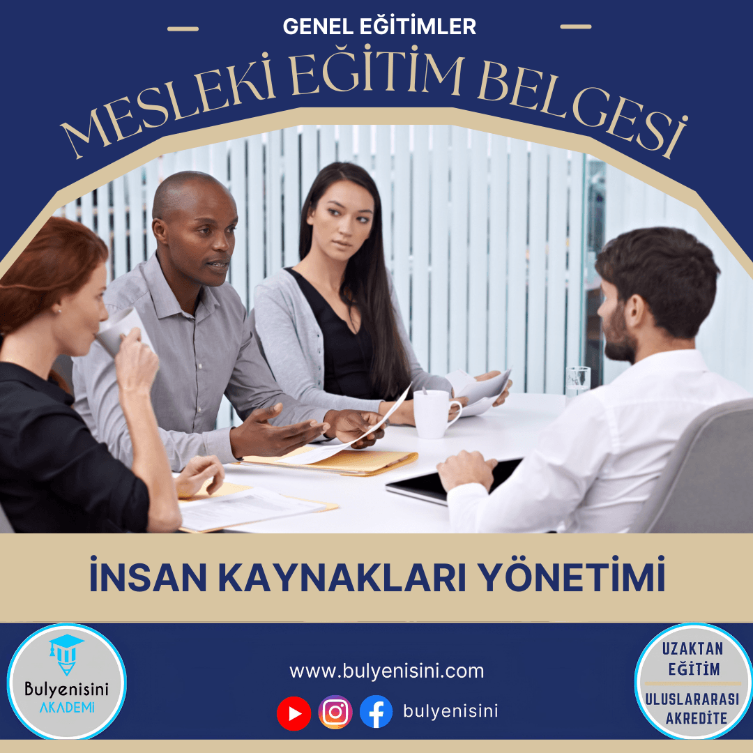 İnsan Kaynakları Yönetimi Eğitimi 120 Saat