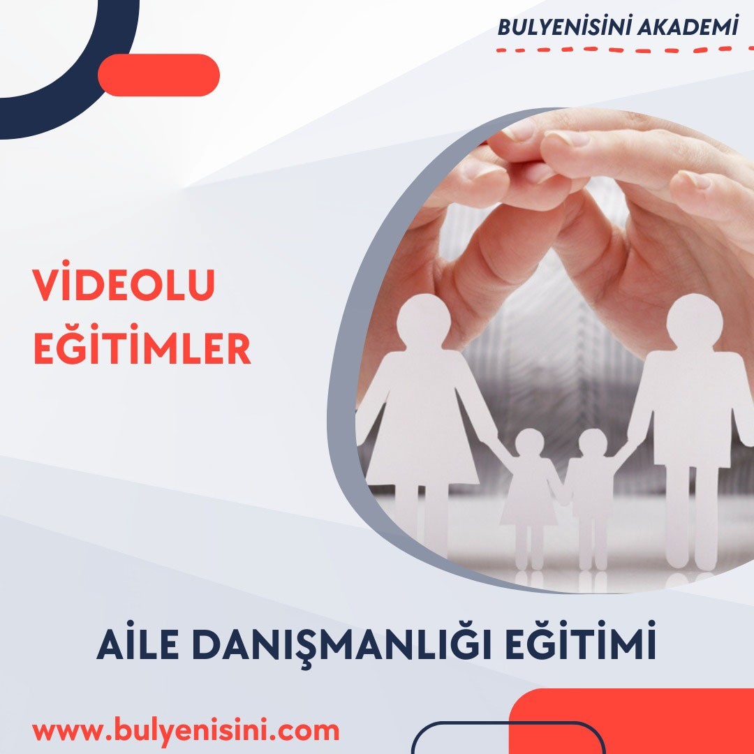 AİLE DANIŞMANLIĞI EĞİTİMİ 464 SAAT