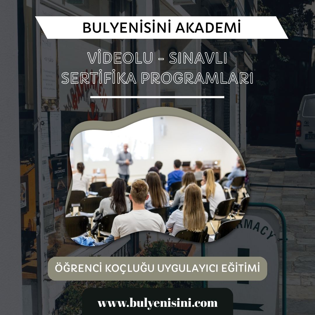 Çevrimiçi Sınavlı Öğrenci Koçluğu Uygulayıcı Eğitimi