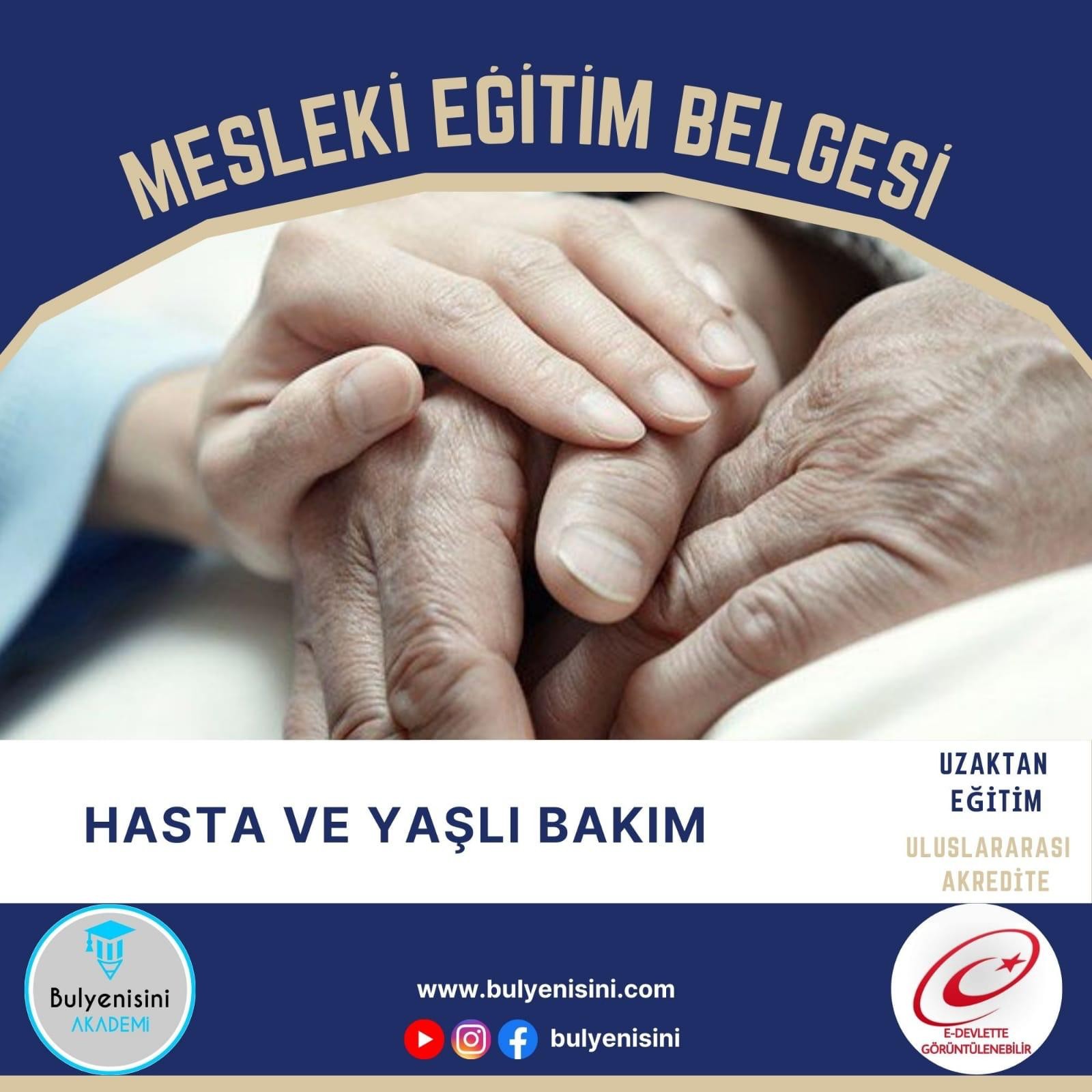 Hasta Ve Yaşlı Öz Bakımına Destek Olacakların Eğitimi Sertifika Programı