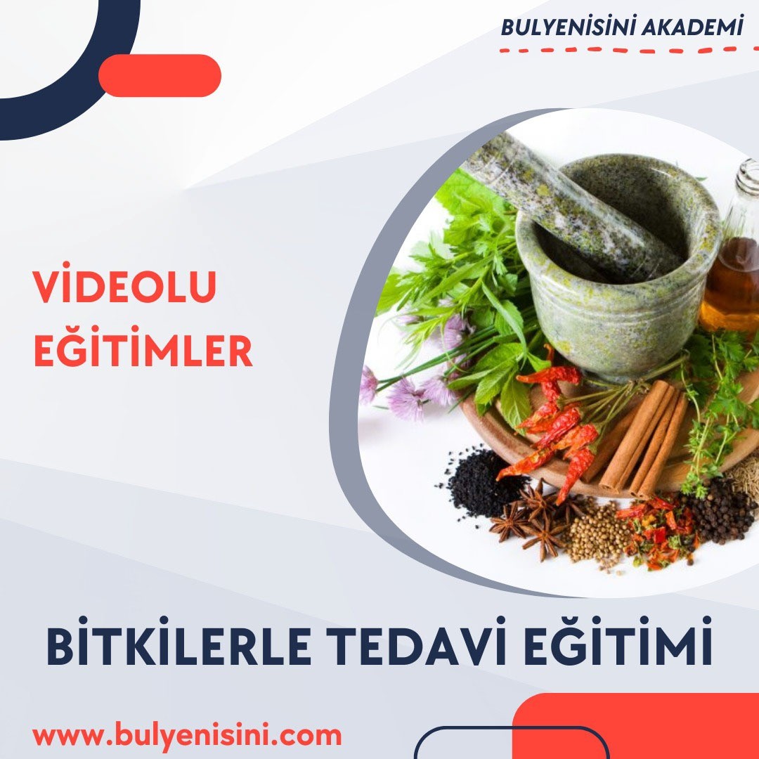 BİTKİLERLE TEDAVİ EĞİTİMİ 200 SAAT