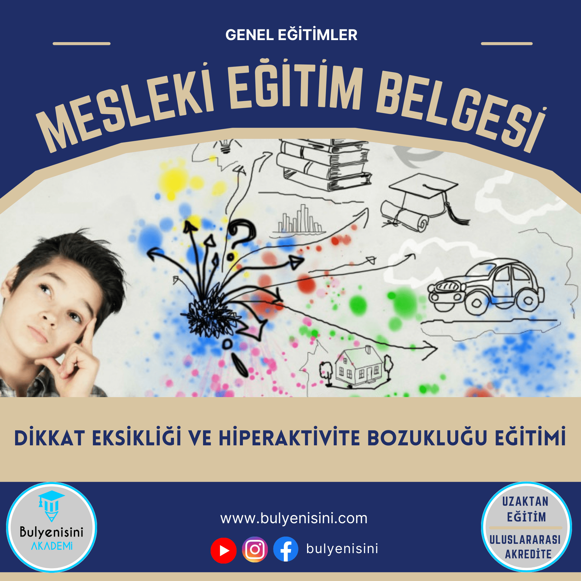 Dikkat Eksikliği Ve Hiperaktivite Bozukluğu Eğitimi 120 Saat