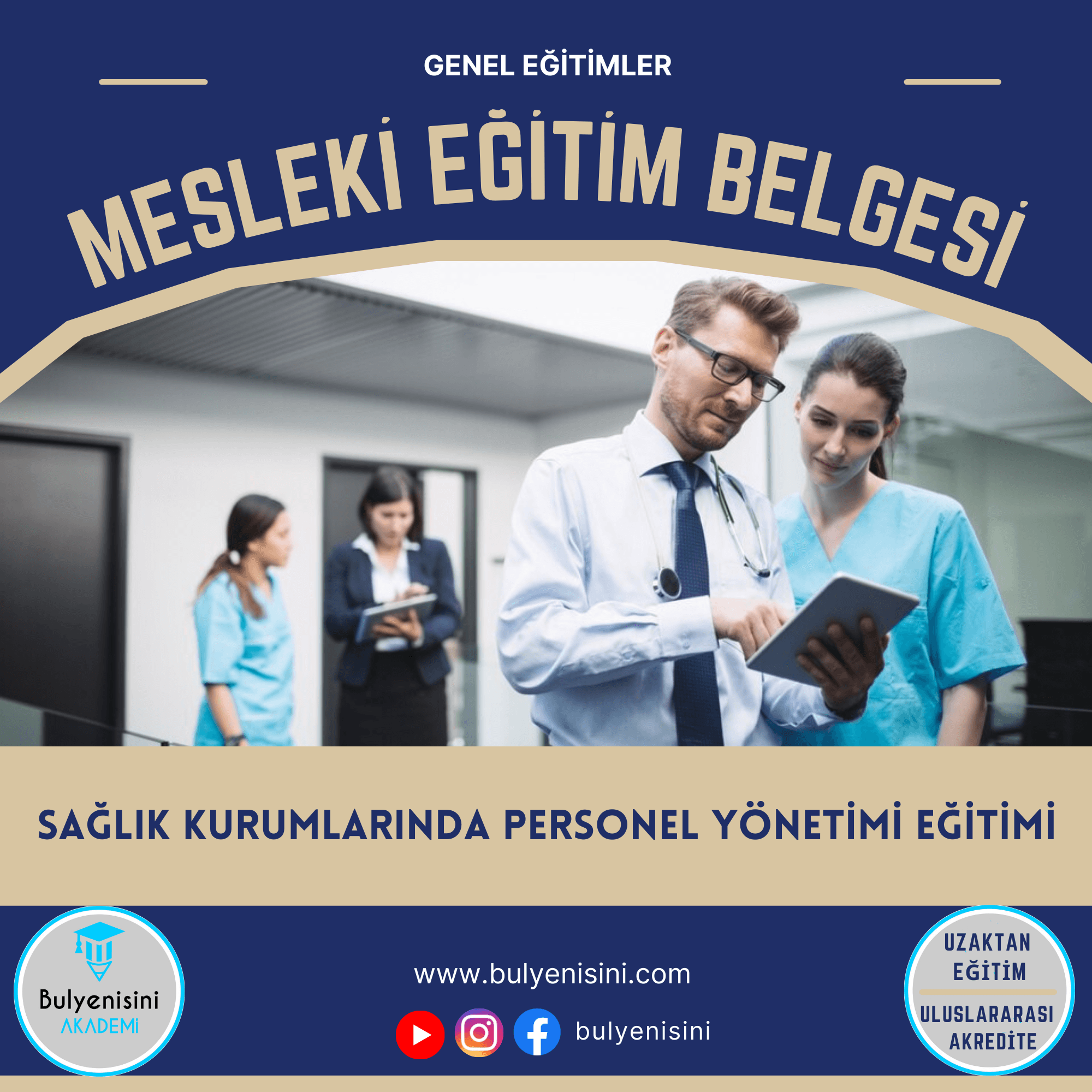 120 SAAT SAĞLIK HİZMETLERİNDE PERSONEL YÖNETİMİ