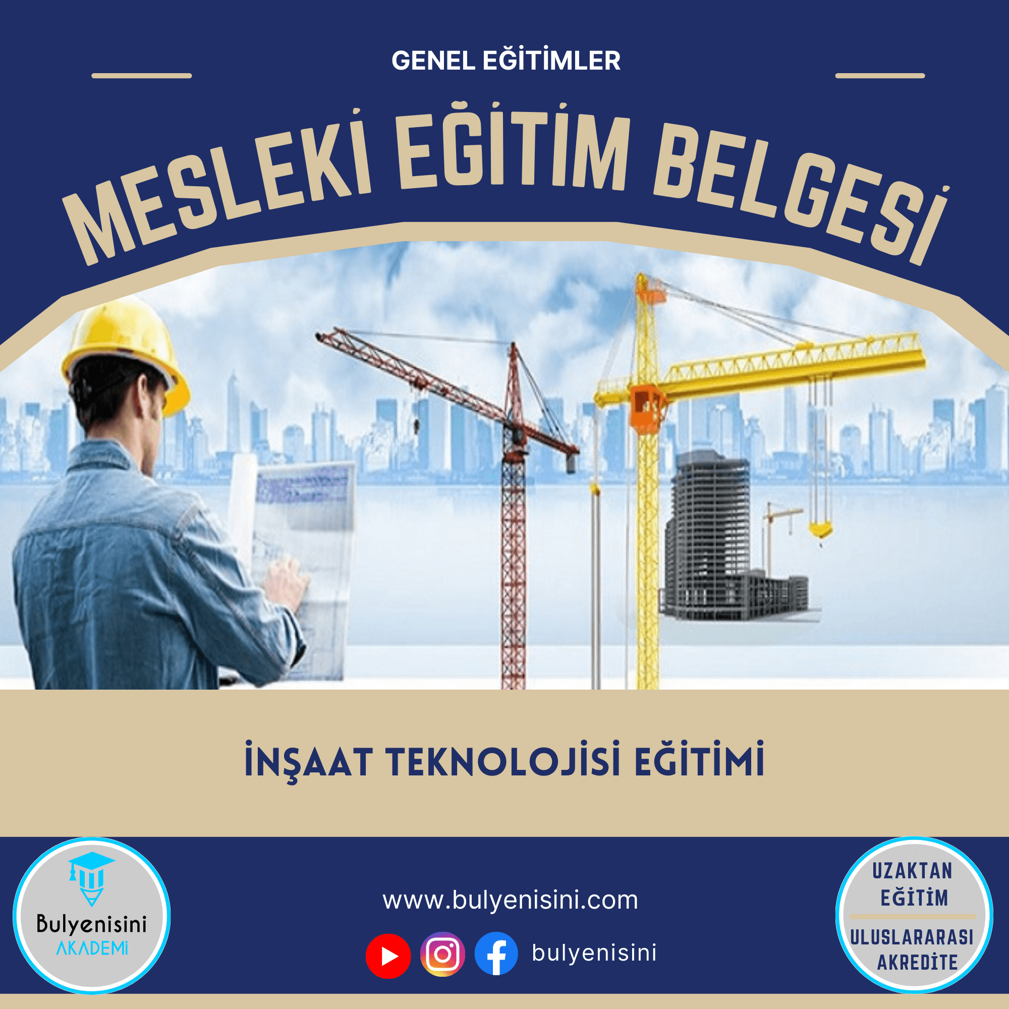 120 Saatlik İnşaat Teknolojisi Eğitimi