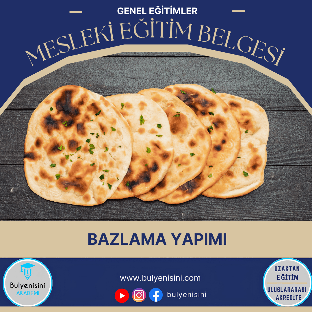 Bazlama Yapımı Sertifika Programı