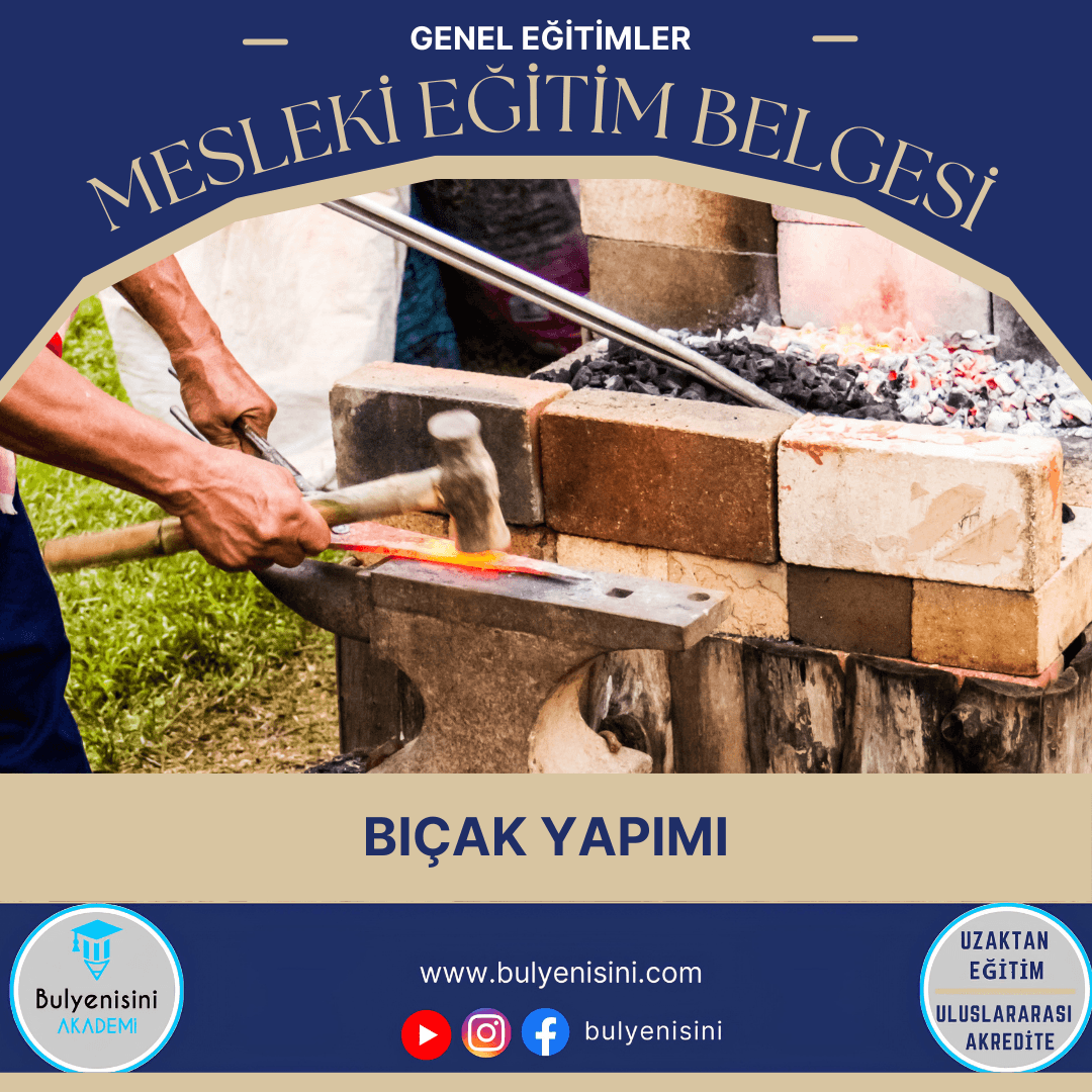 Bıçak Yapımı Sertifika Programı