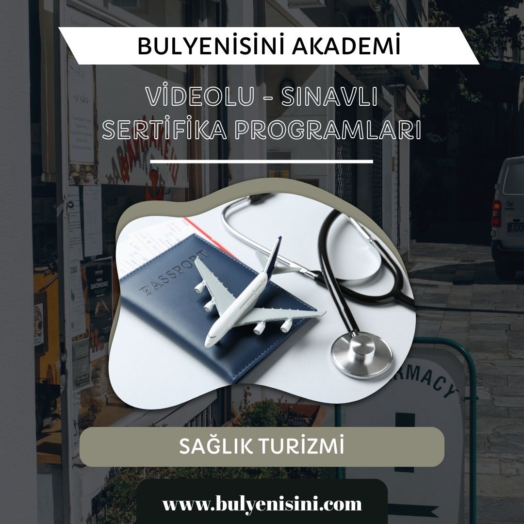Çevrimiçi Sınavlı Sağlık Turizmi