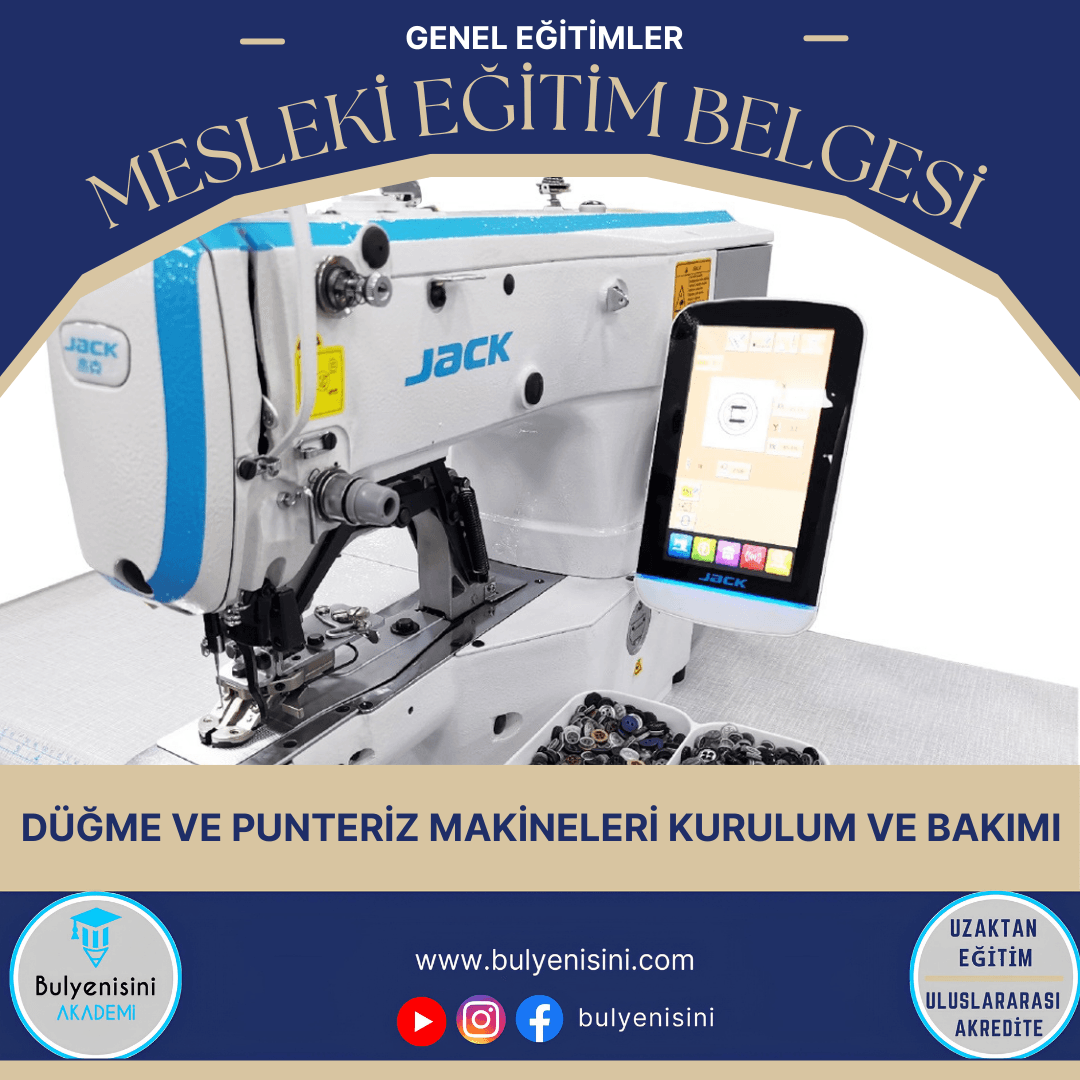 Düğme Ve Punteriz Makineleri Kurulum Ve Bakımı Sertifika Programı
