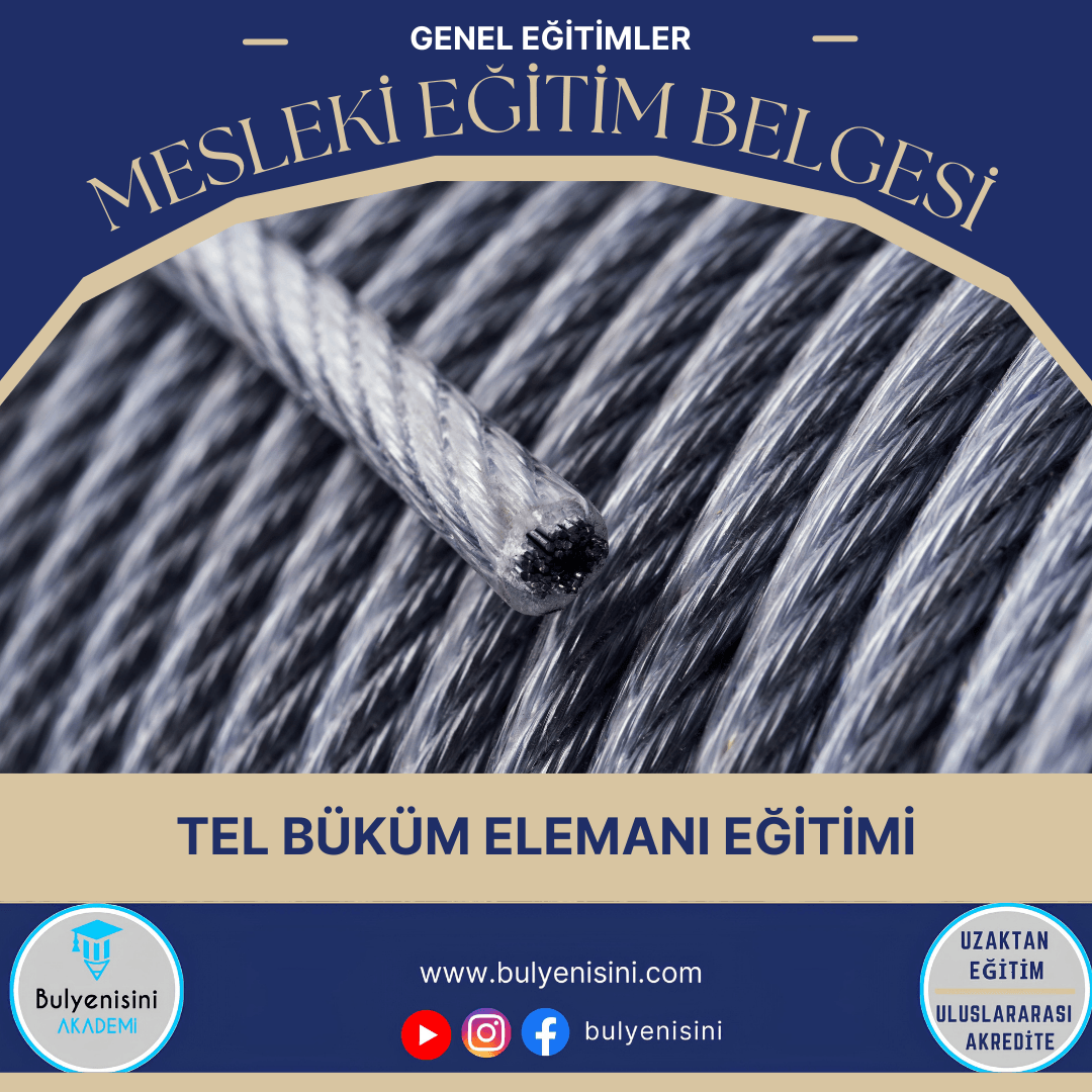 40 Saatlik Tehlikeli Ve Çok Tehlikeli İşlerde Tel Büküm Elemanı