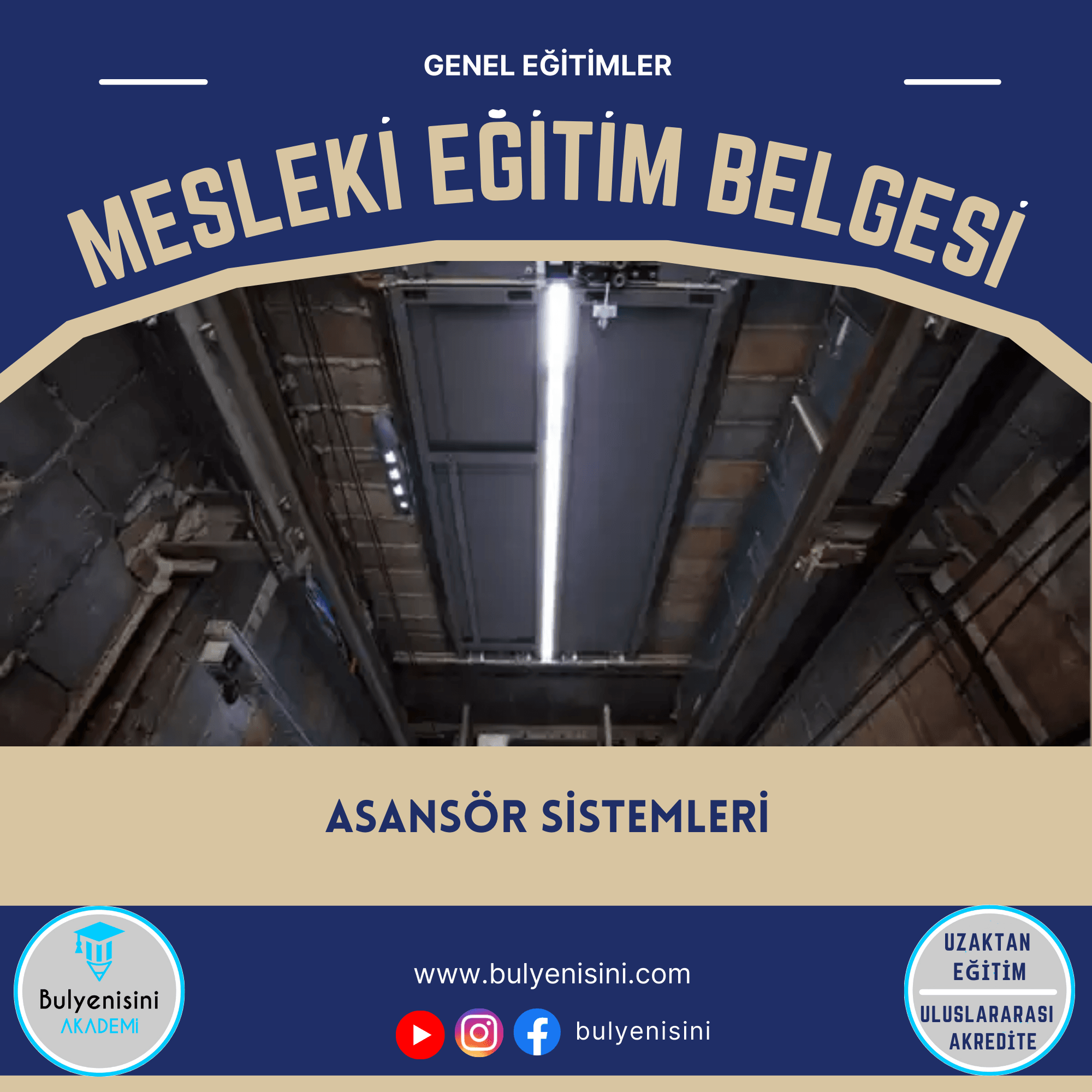 Asansör Sistemleri Kalfalık & Ustalık Sertifika ve Eğitim Programı (2 Belge)