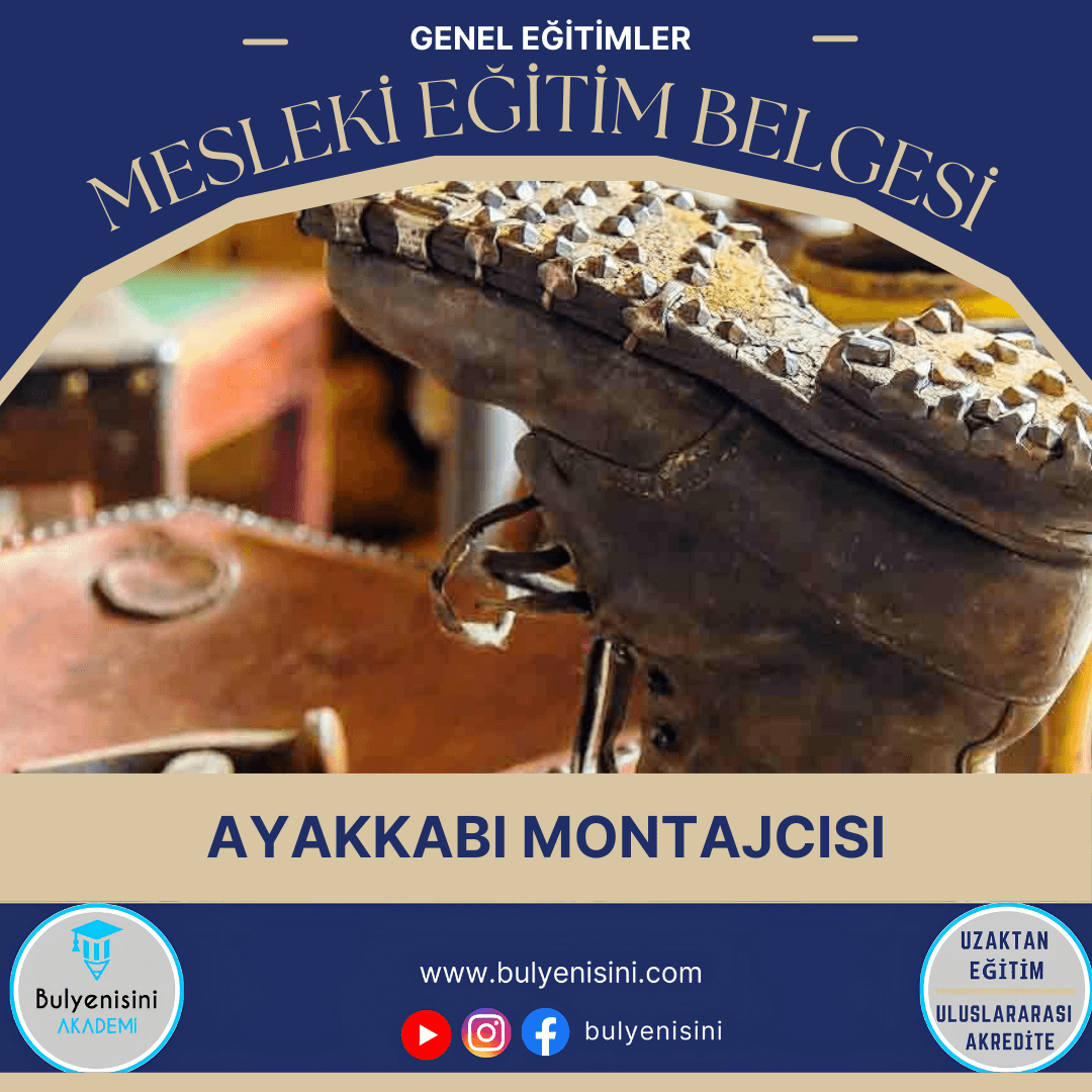 Ayakkabı Montajcısı Sertifika Programı