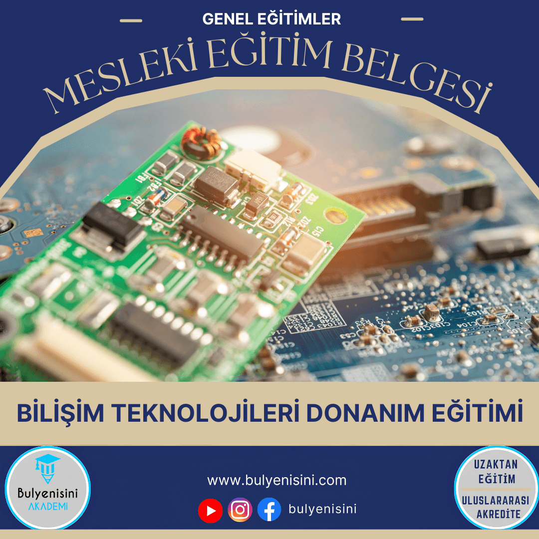 Bilişim Teknolojileri Donanım Sertifika Programı