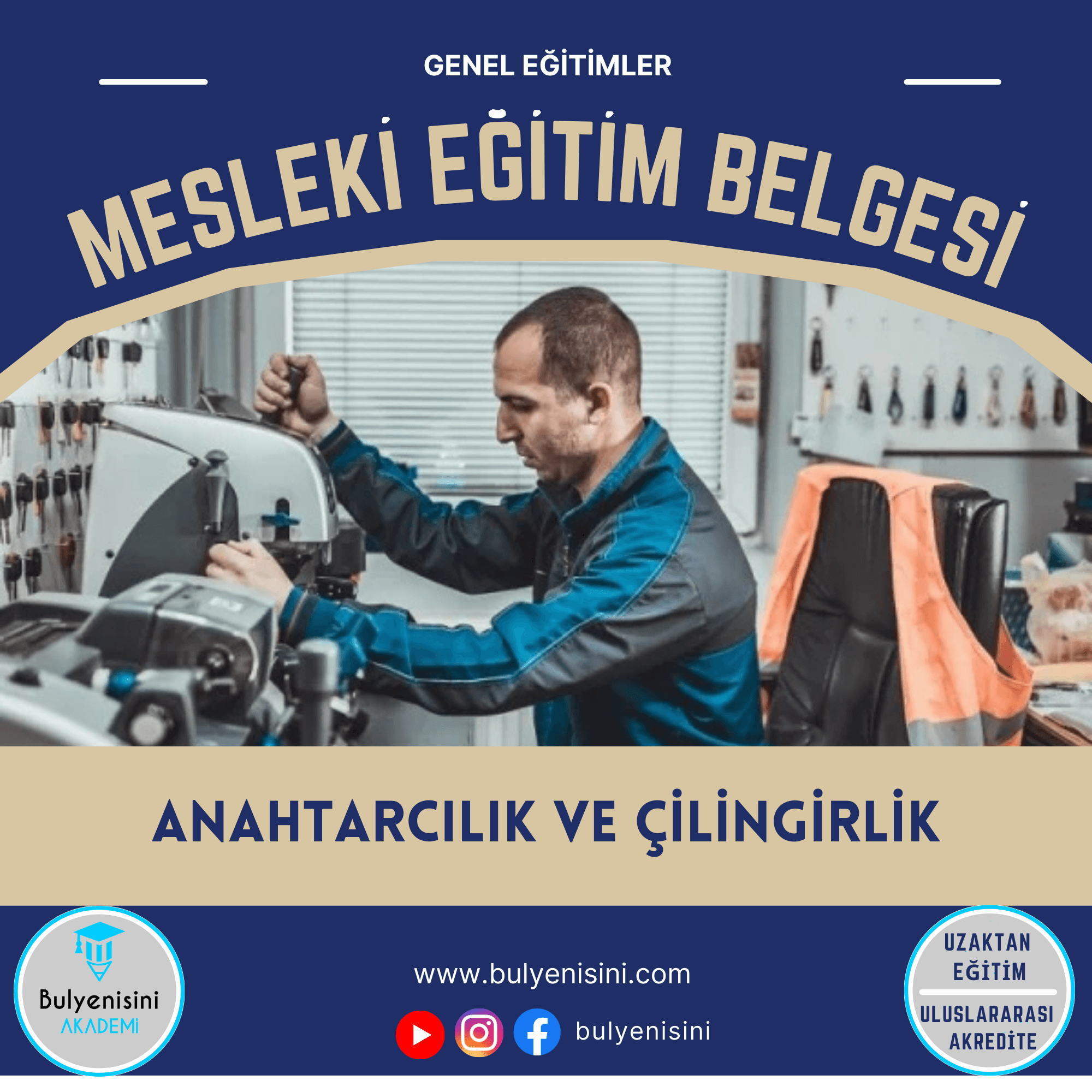 Anahtarcılık Ve Çilingirlik Kalfalık & Ustalık Sertifika ve Eğitim Programı (2 Belge)