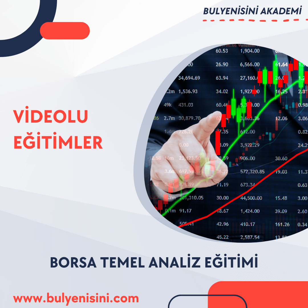 BORSA TEMEL ANALİZ EĞİTİMİ 32 SAAT