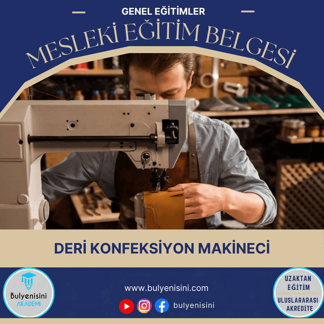 Deri Konfeksiyon Makineci Sertifika Programı