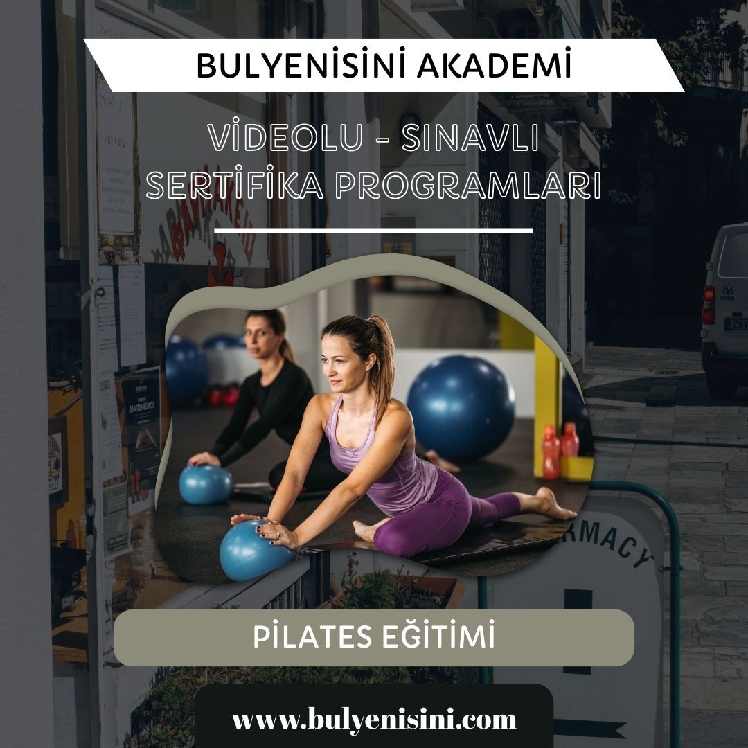 Çevrimiçi Sınavlı Pilates Eğitimi