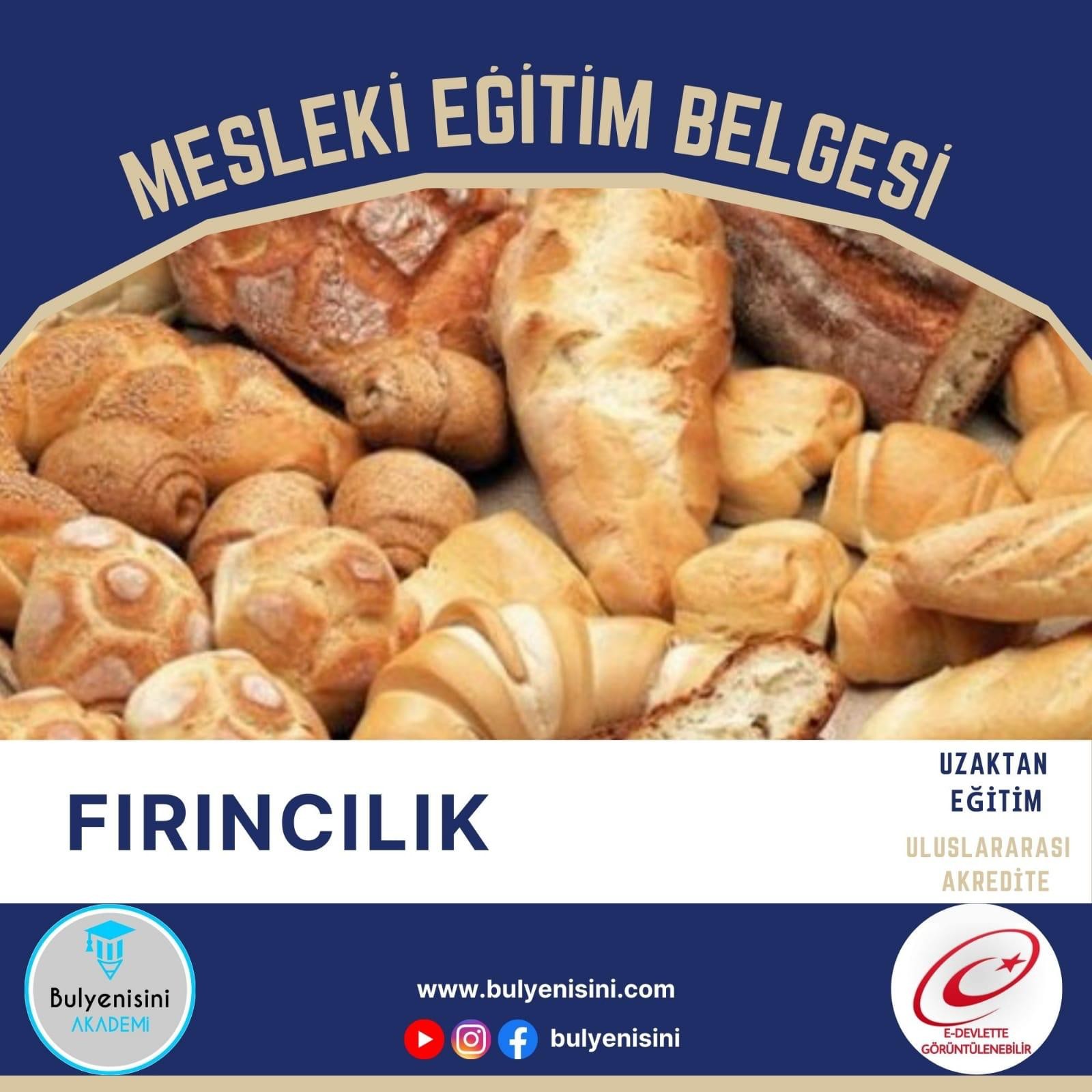 SINAVLI - Fırıncılık Kalfalık & Ustalık Sertifika ve Eğitim Programı