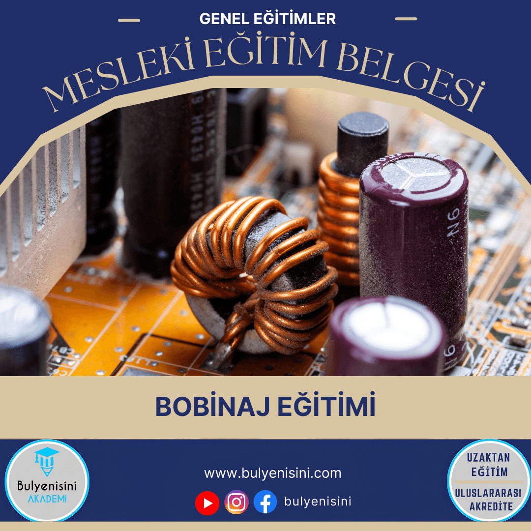 Bobinaj Kalfalık & Ustalık Sertifika ve Eğitim Programı (2 Belge)
