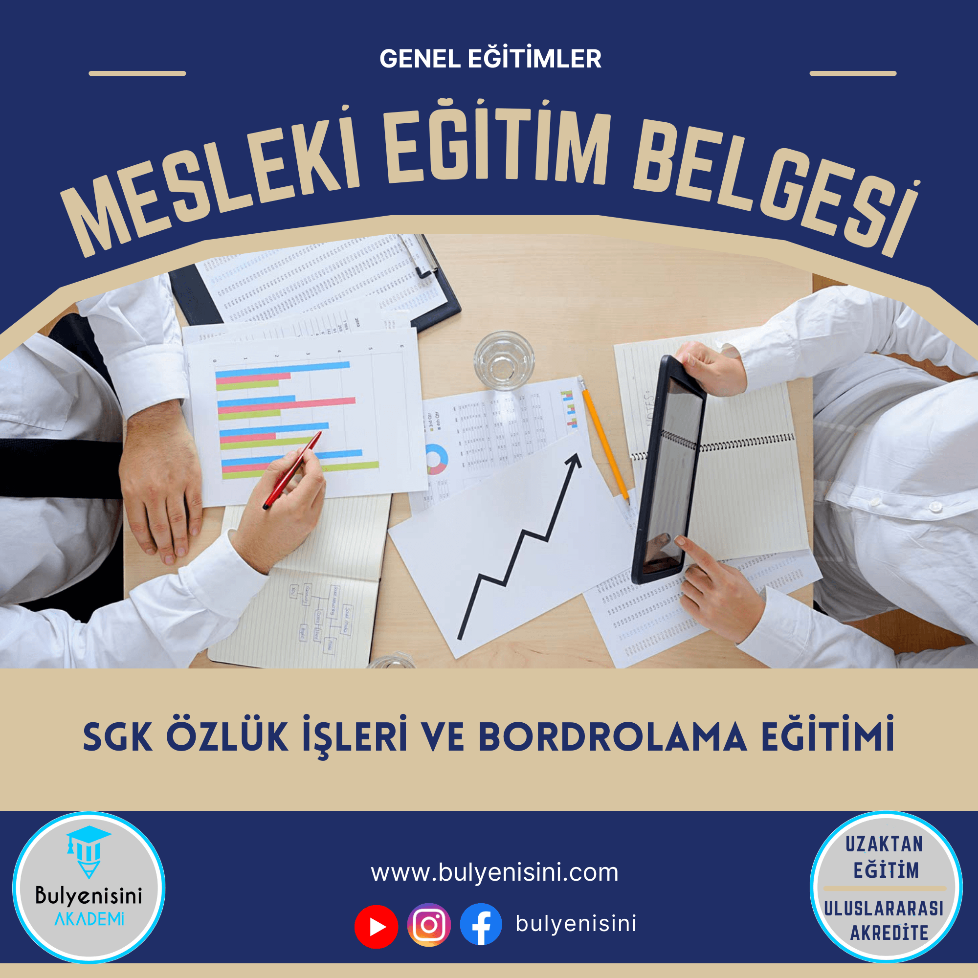 SGK ÖZLÜK İŞLERİ VE BORDROLAMA EĞİTİMİ