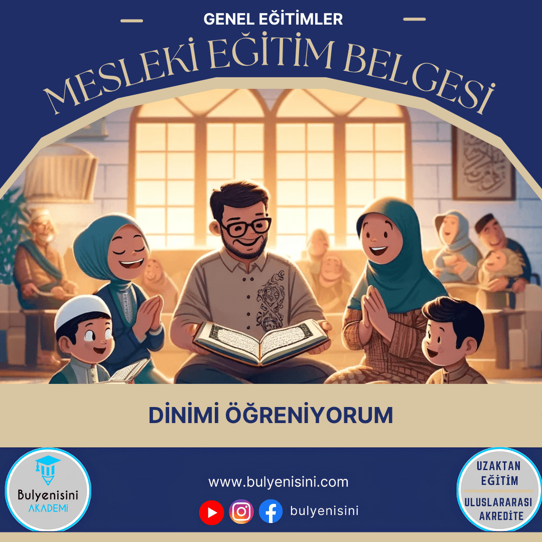 Dinimi Öğreniyorum Sertifika Programı