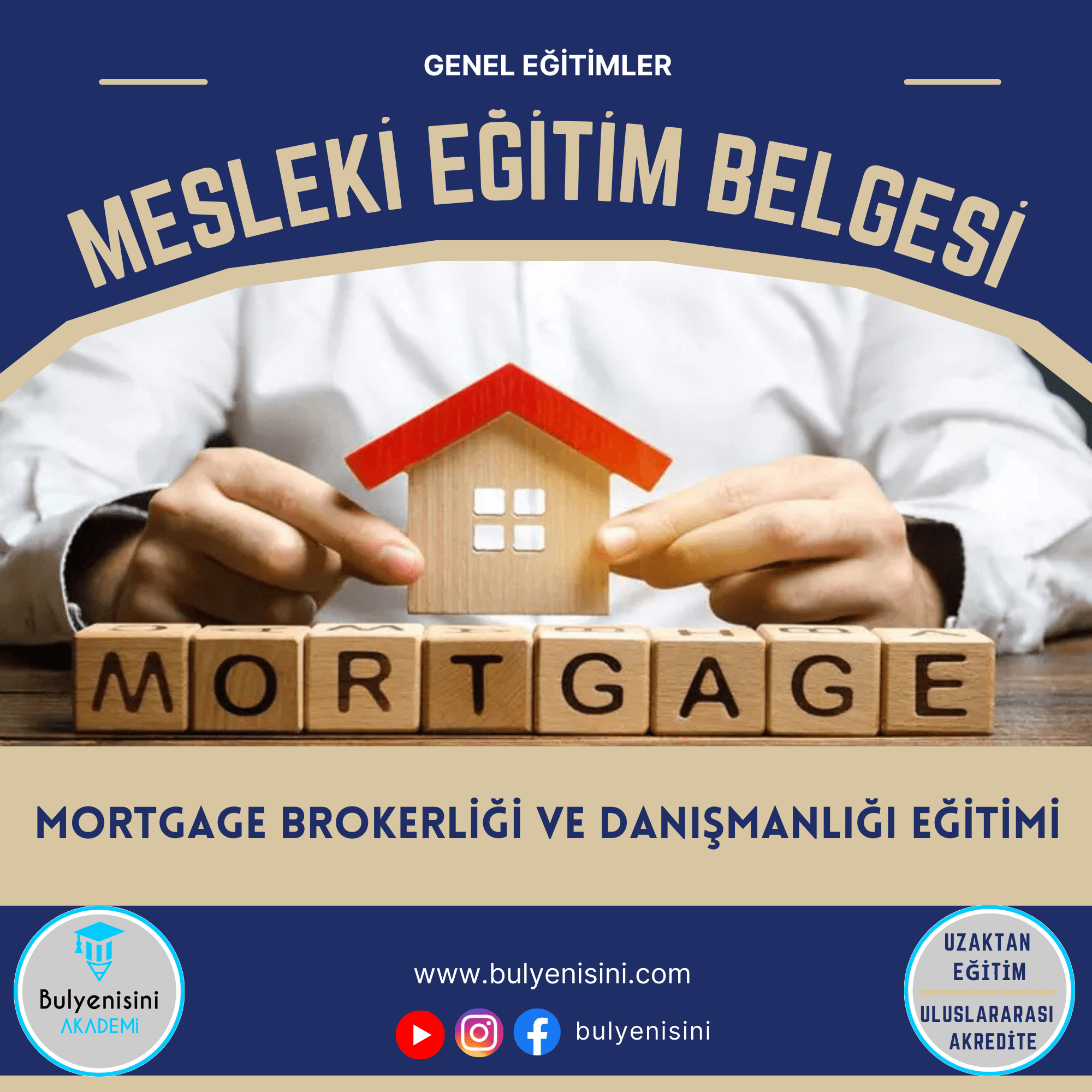 120 Saat MORTGAGE BROKERLIĞI VE DANIŞMANLIĞI EĞİTİMİ