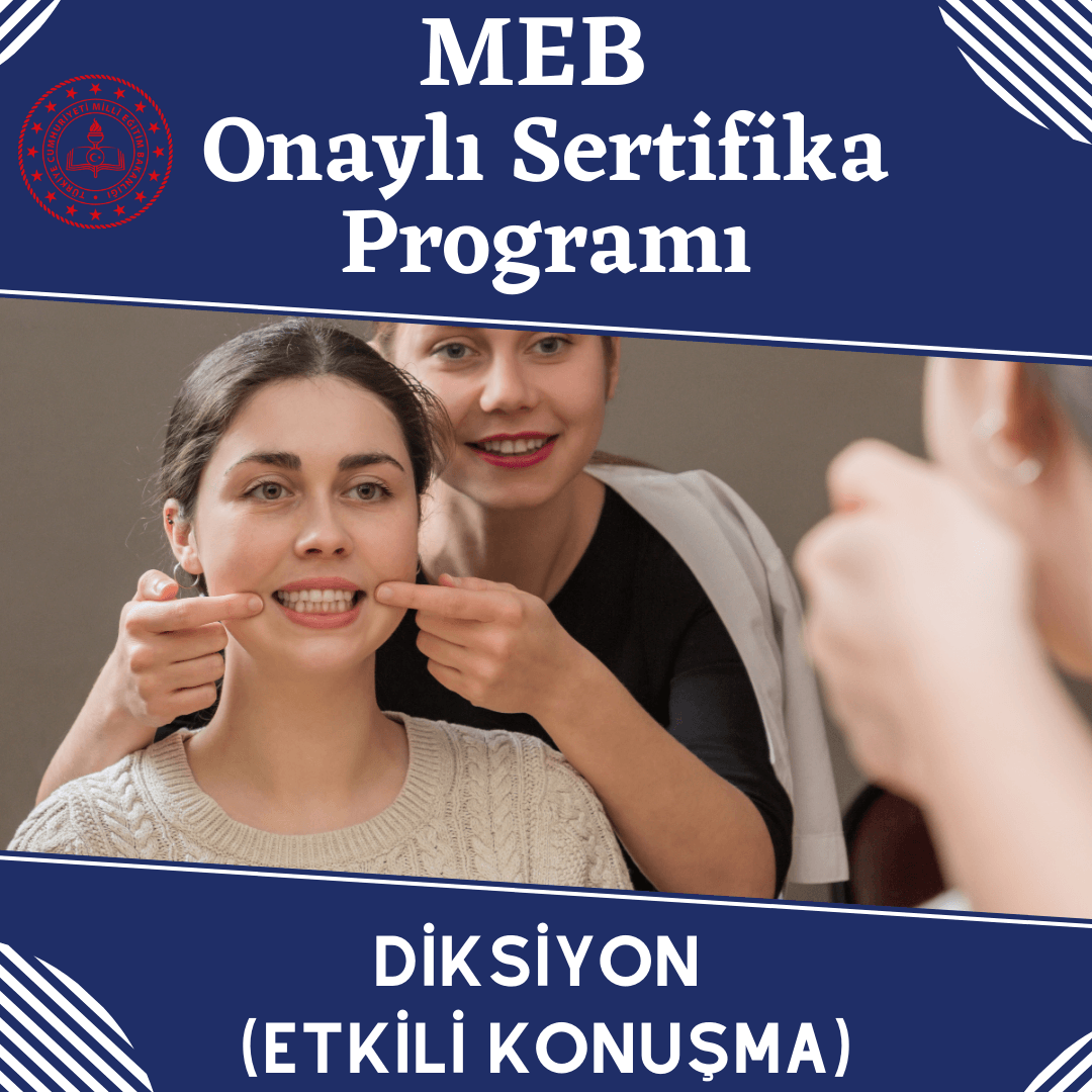 M.E.B. Onaylı Diksiyon (Etkili Konuşma) Eğitimi