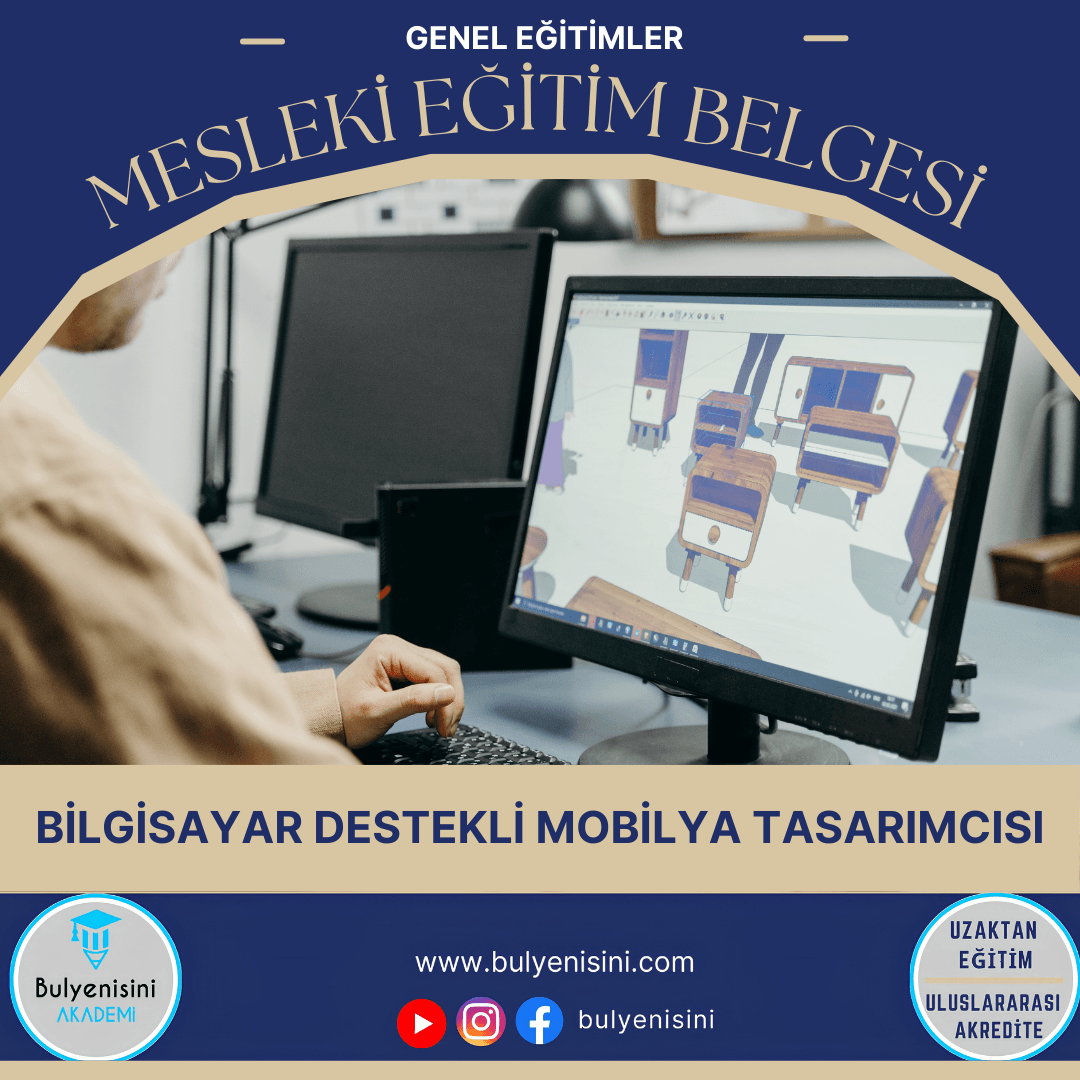Bilgisayar Destekli Mobilya Tasarımcısı Sertifika Programı