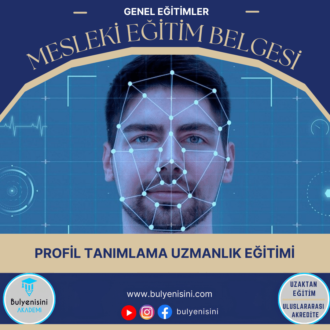 72 Saatlik Profil Tanımlama Uzmanlık Eğitimi