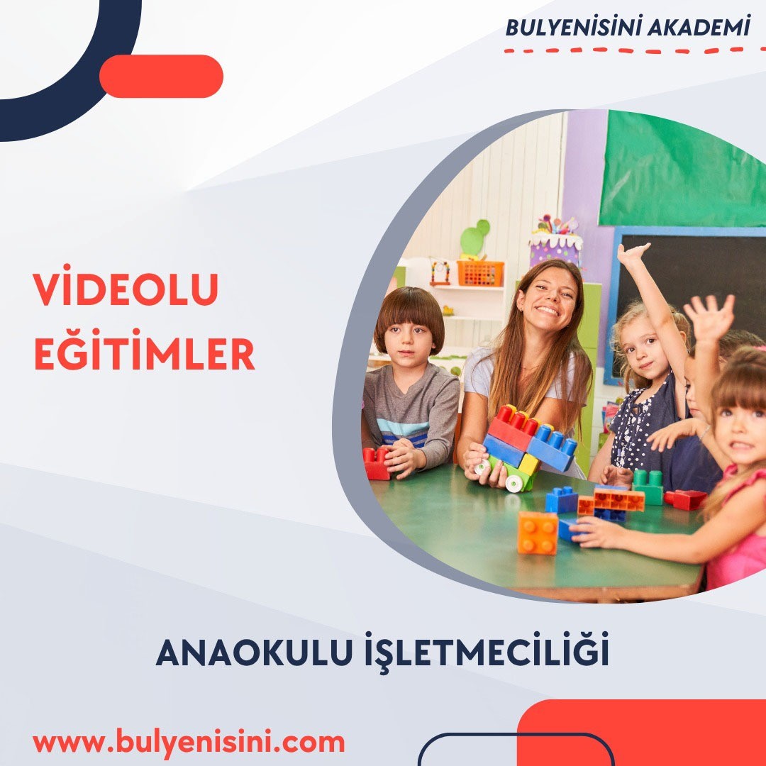 ANAOKULU İŞLETMECİLİĞİ 450 SAAT