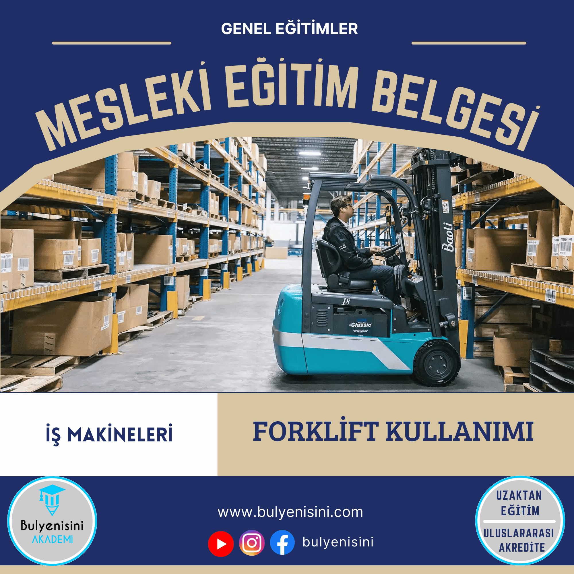 Forklift Kullanımı Eğitimi Hayat Boyu Öğrenme&Sertifika Programı