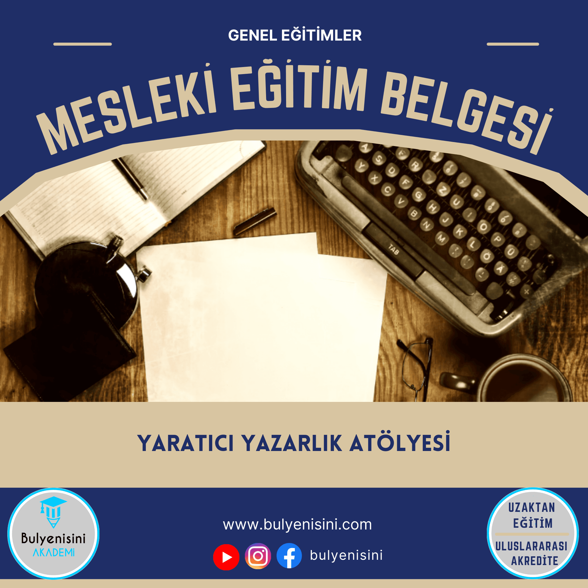 Yaratıcı Yazarlık Atölyesi Eğitimi 160 Saat