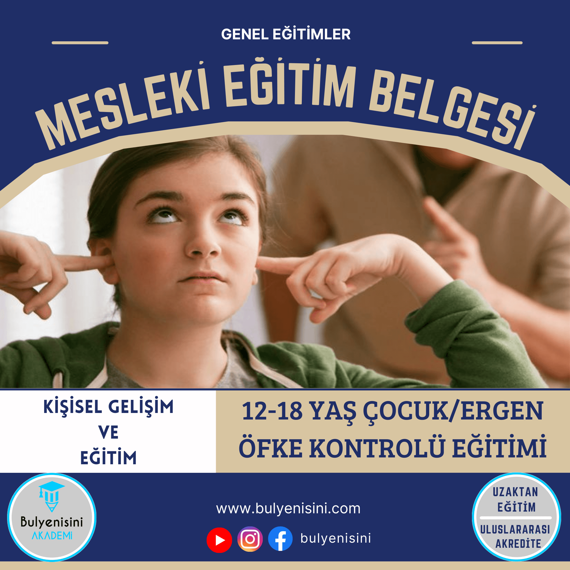 12-18 Yaş Çocuk/Ergen Öfke Kontrolü Eğitimi (Hükümlü Gelişimi) Sertifika Programı