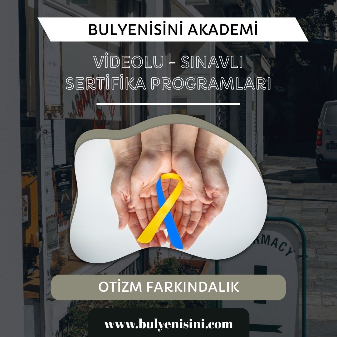 Çevrimiçi Sınavlı Otizm Farkındalık