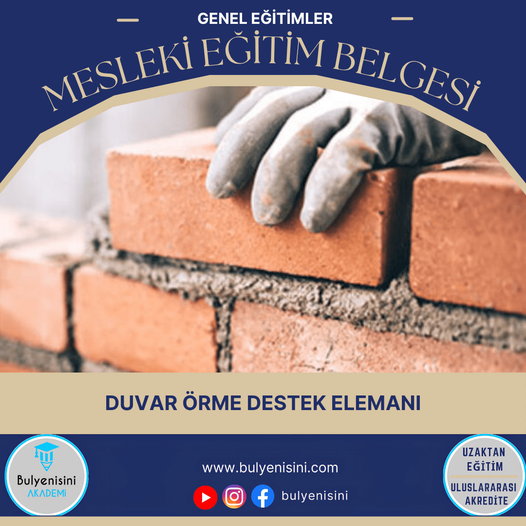 Duvar Örme Destek Elemanı Sertifika Programı