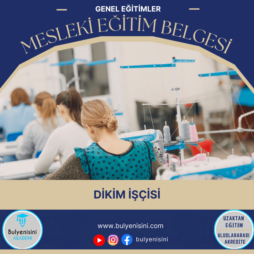 Dikim İşçisi Sertifika Programı