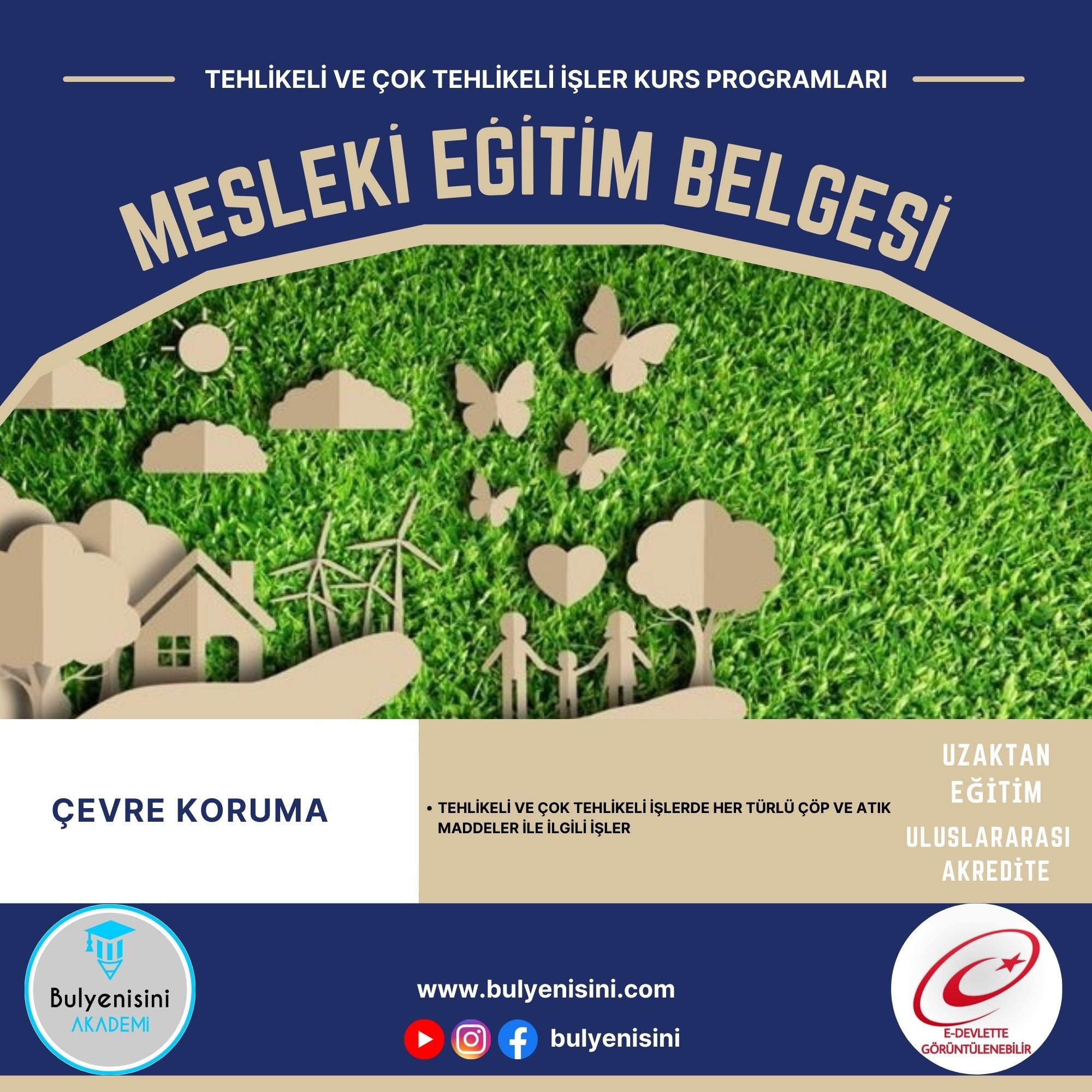 40 SAAT HER TÜRLÜ ÇÖP VE ATIK MADDELERLE İLGİLİ İŞLER EĞİTİMİ - TÇTİ