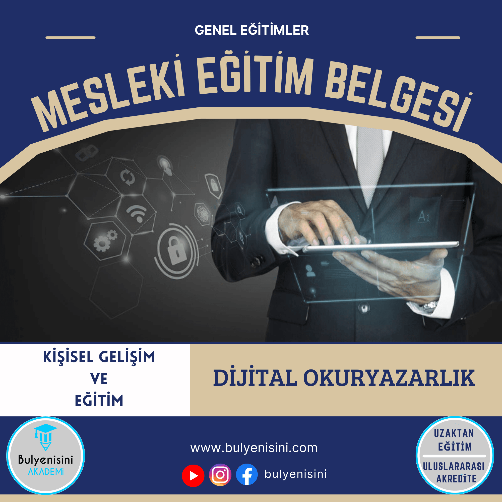 Dijital Benim İşim Projesi Dijital Okuryazarlık Eğitimi (Harmanlanmış Öğrenme-Asenkron) Sertifika Programı