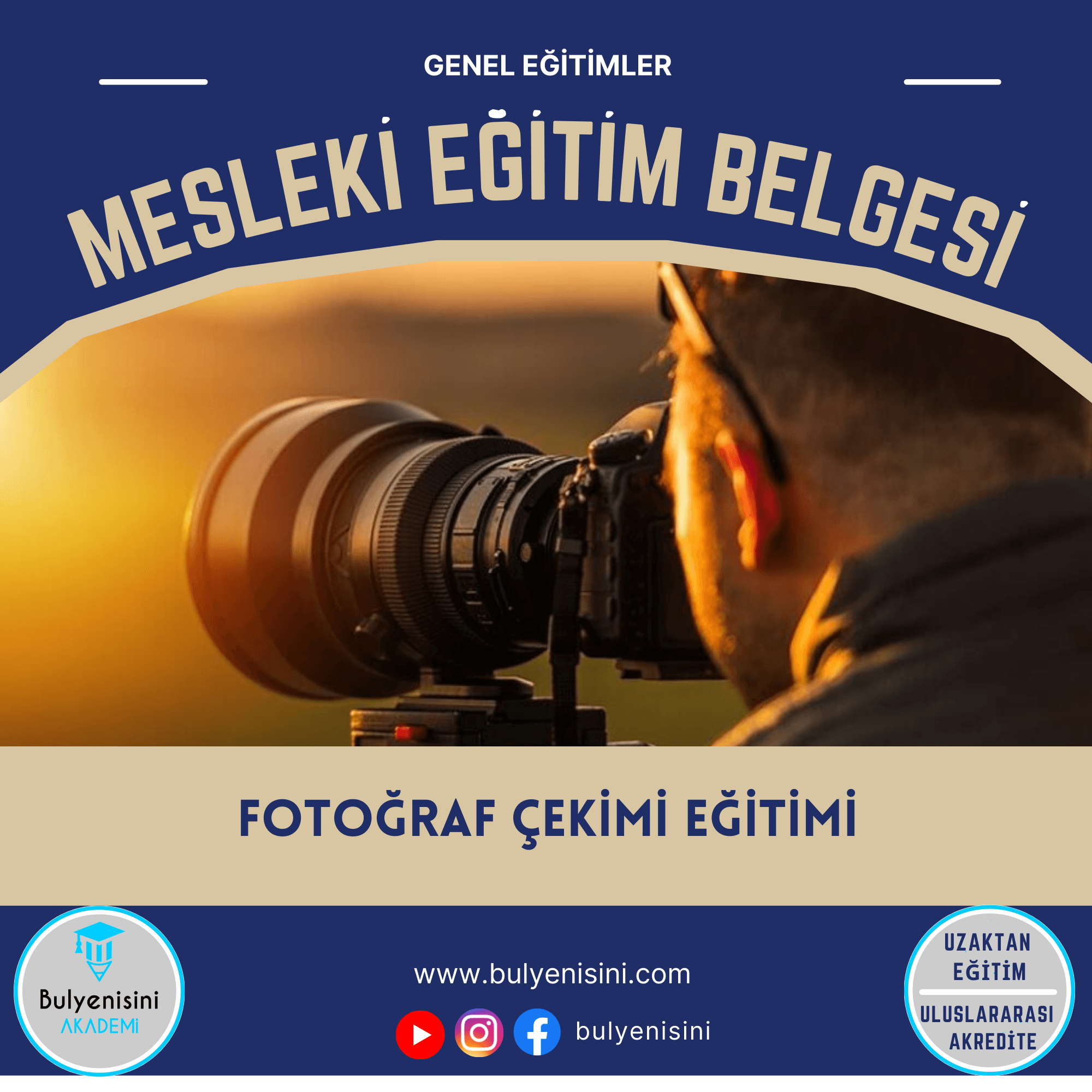Fotoğraf Kalfalık & Ustalık Sertifika ve Eğitim Programı (2 Belge)