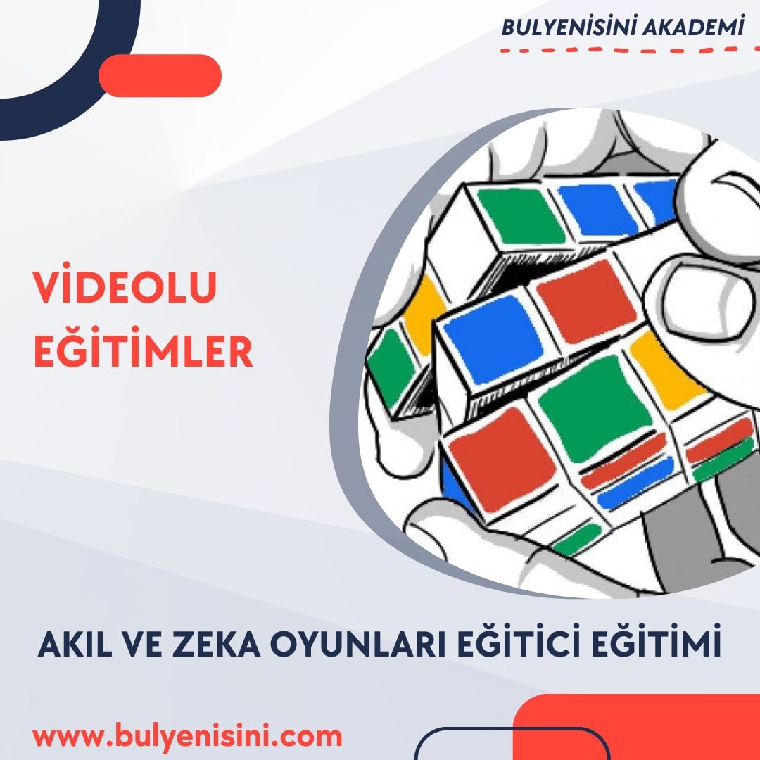 AKIL VE ZEKA OYUNLARI EĞİTİCİ EĞİTİMİ 80 SAAT